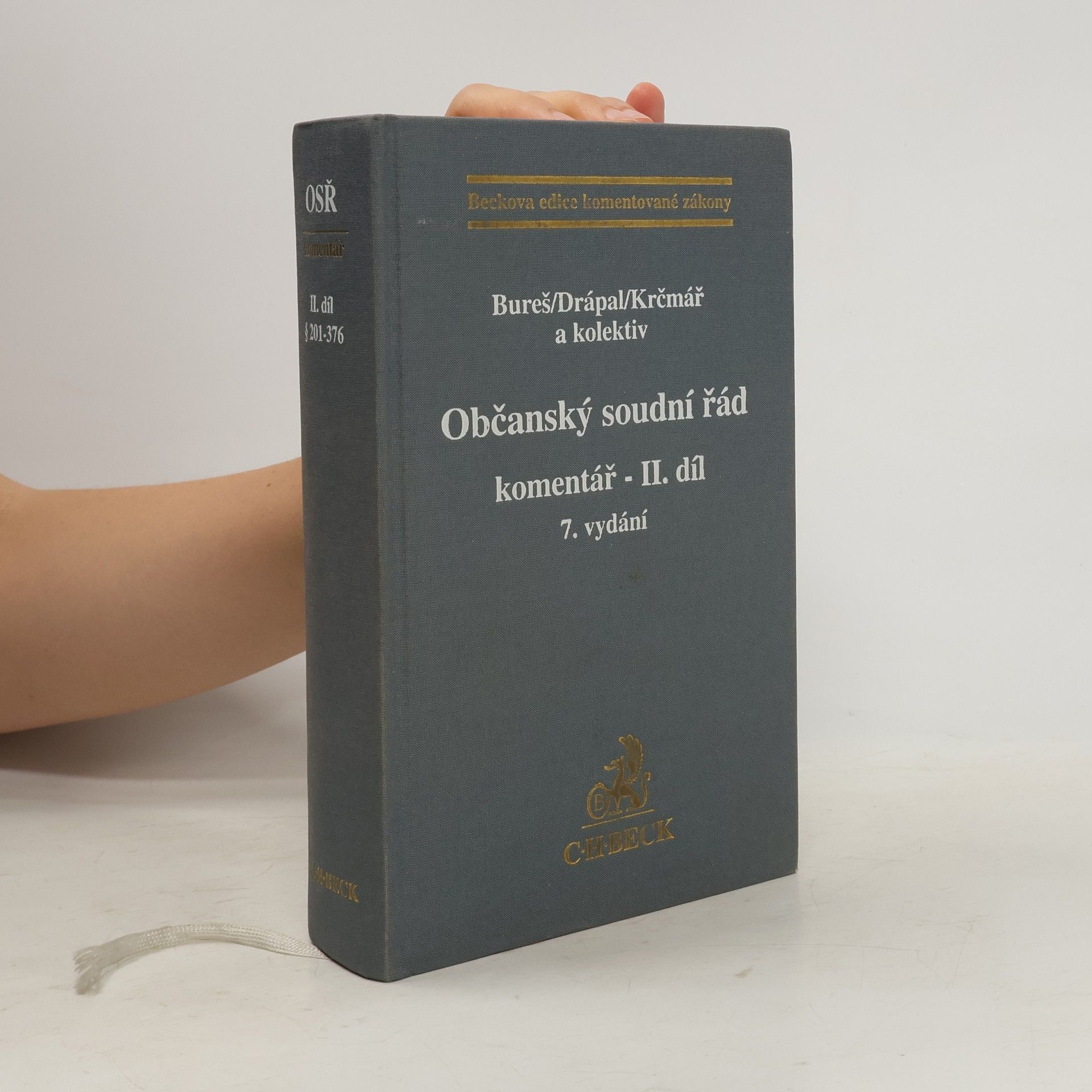 Jaroslav Bureš Občanský soudní řád : komentář. Díl II, (§ 201 až 376)