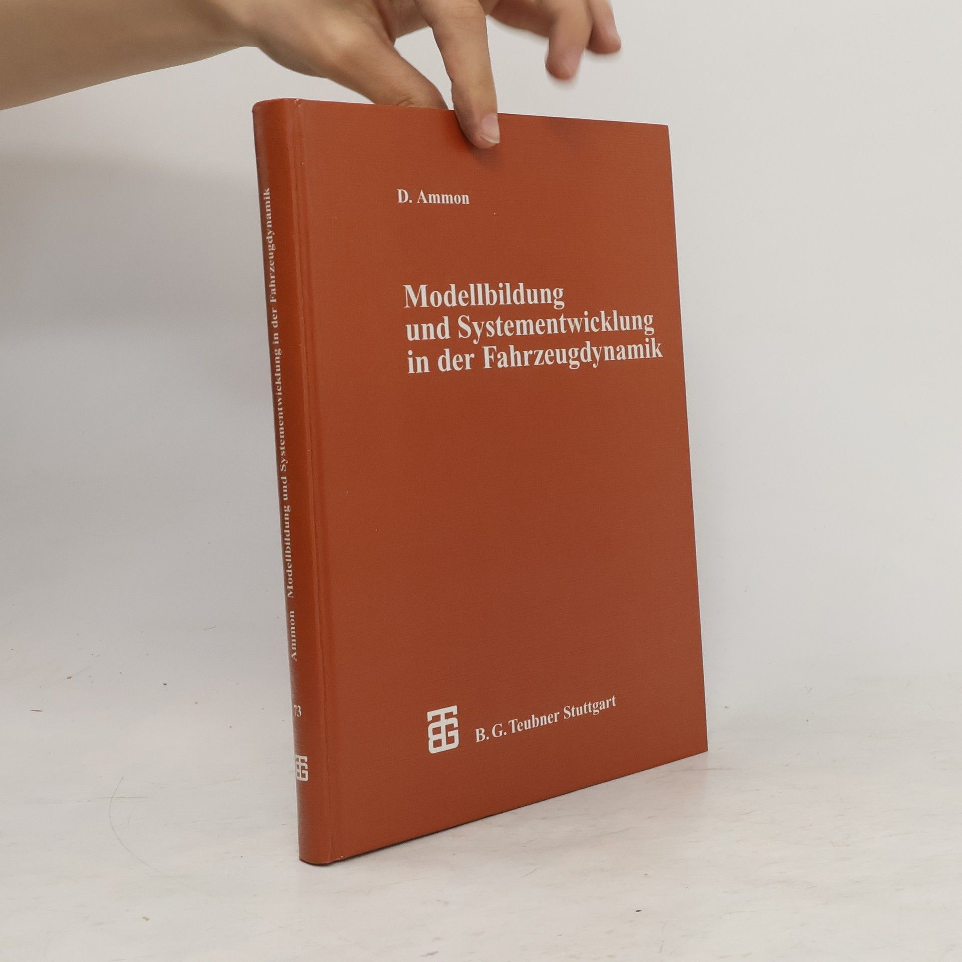 Dieter Ammon Modellbildung und Systementwicklung in der Fahrzeugdynamik
