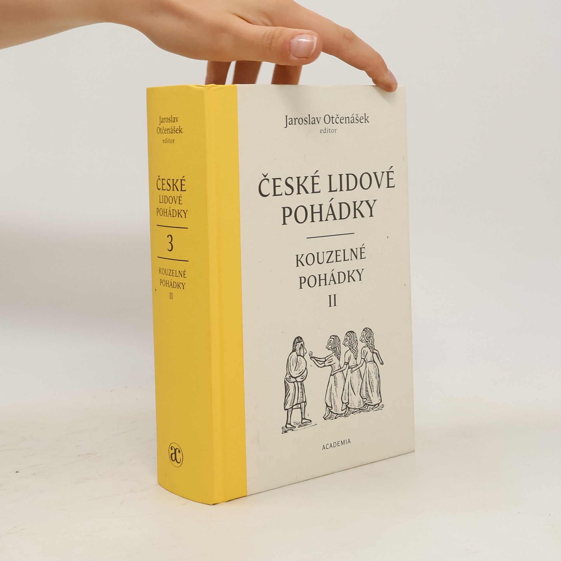 Jaroslav Otčenášek České lidové pohádky 3. Kouzelné pohádky II.