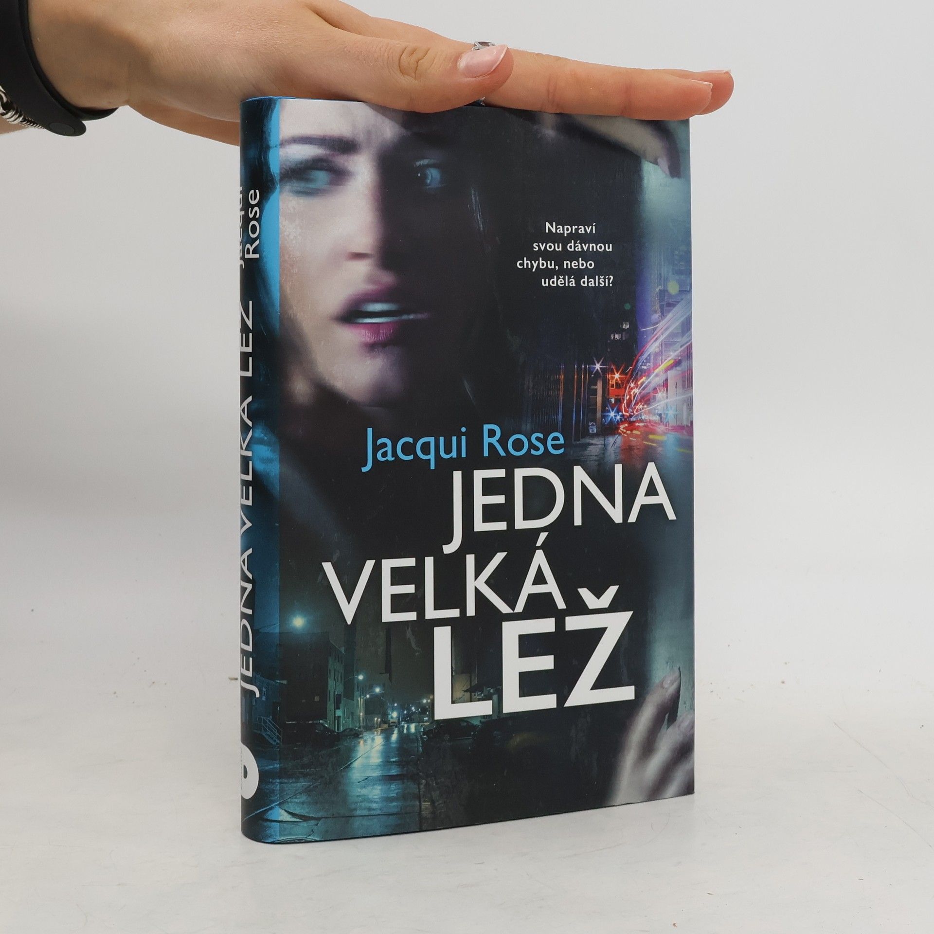 Jacqui Rose Jedna velká lež