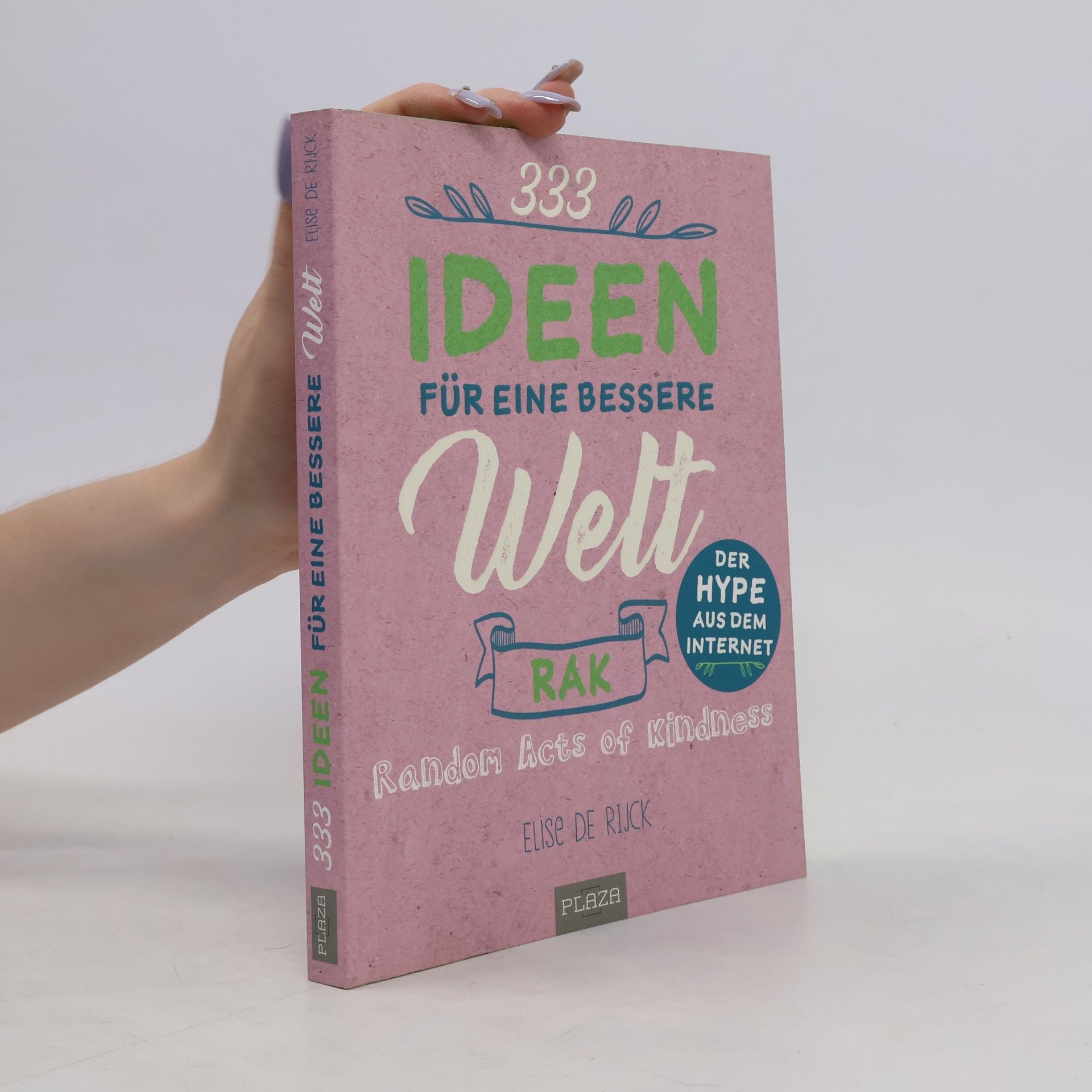 Elise de Rijck 333 Ideen für eine bessere Welt