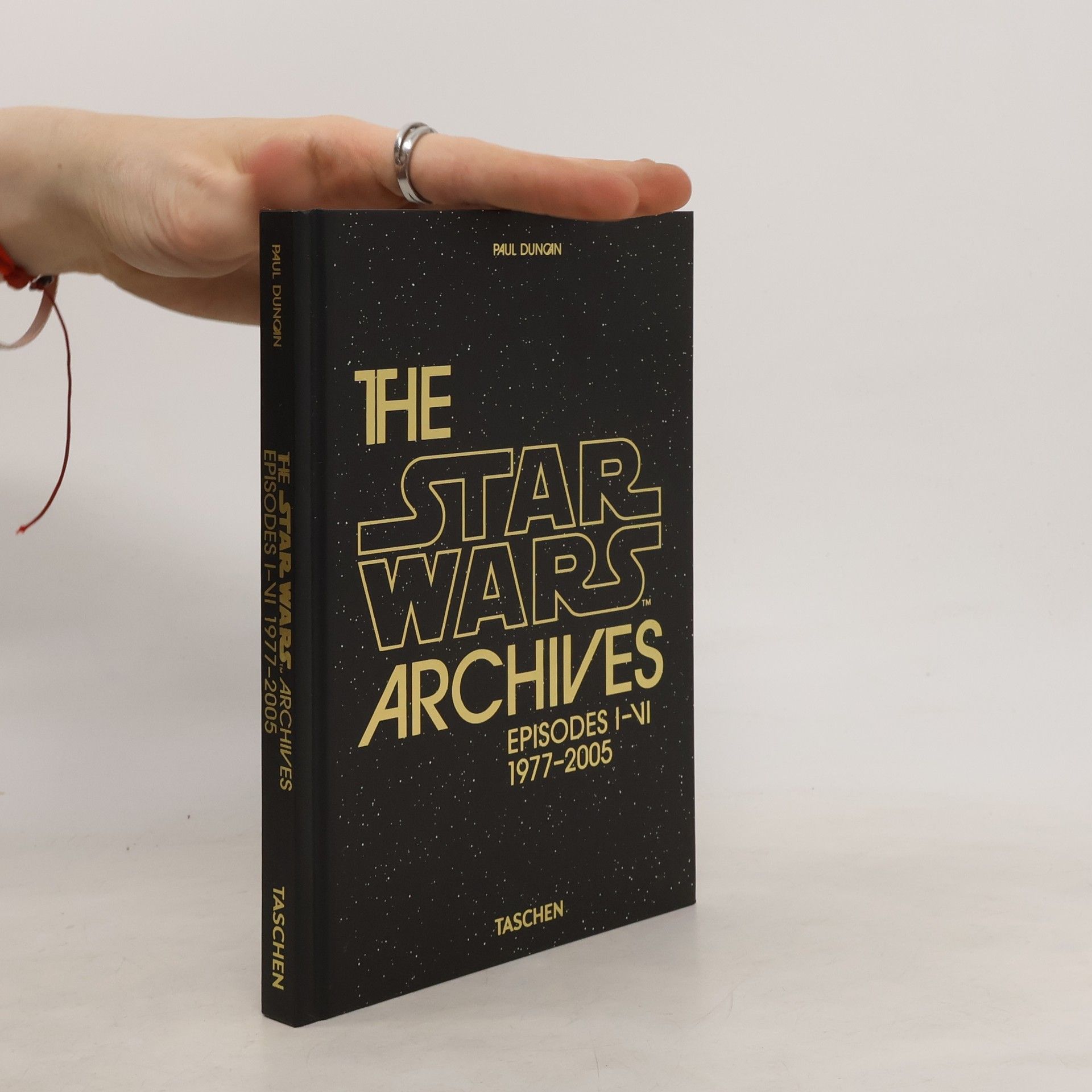 Paul Duncan The Star Wars Archives. Episodes I-VI