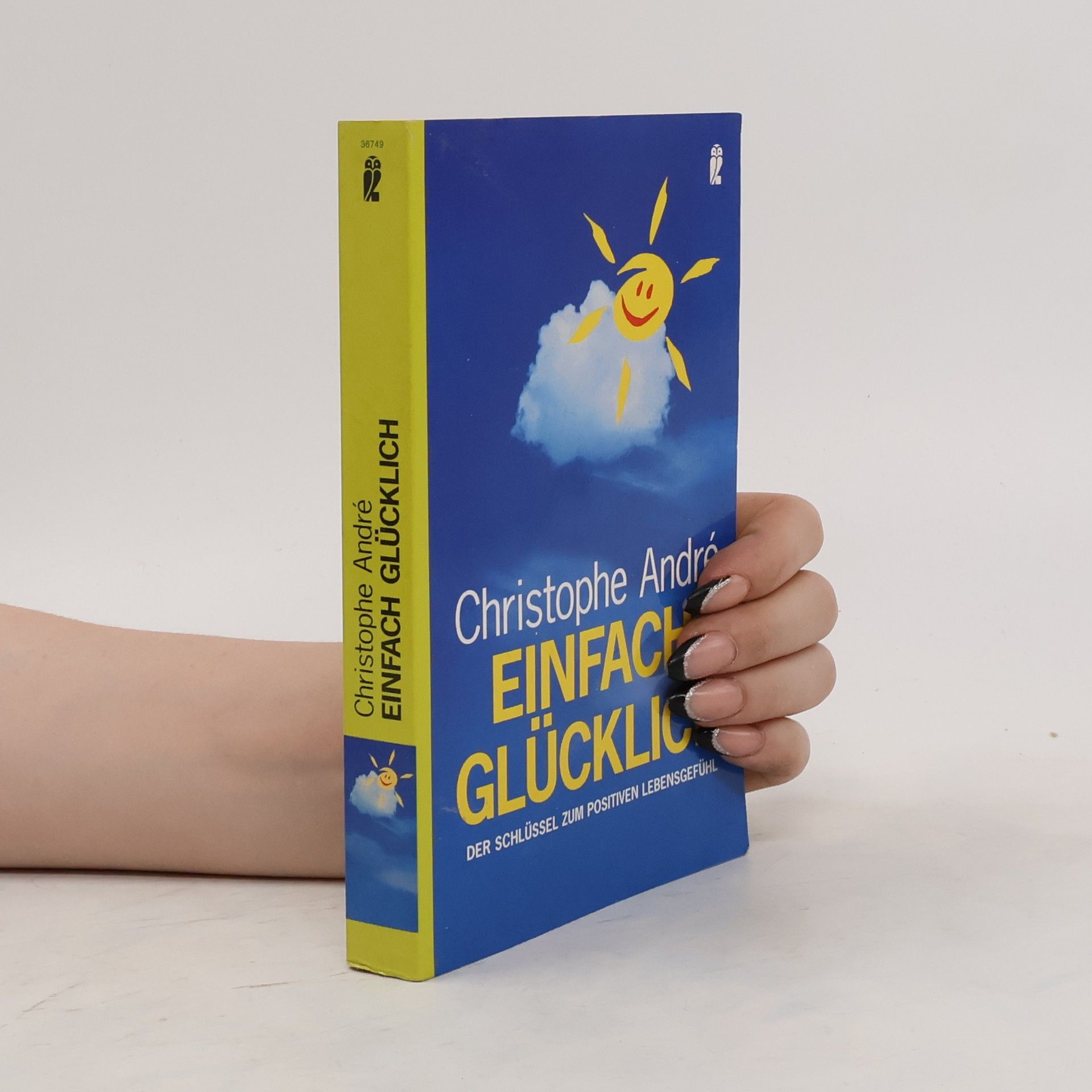 Christophe André Einfach glücklich