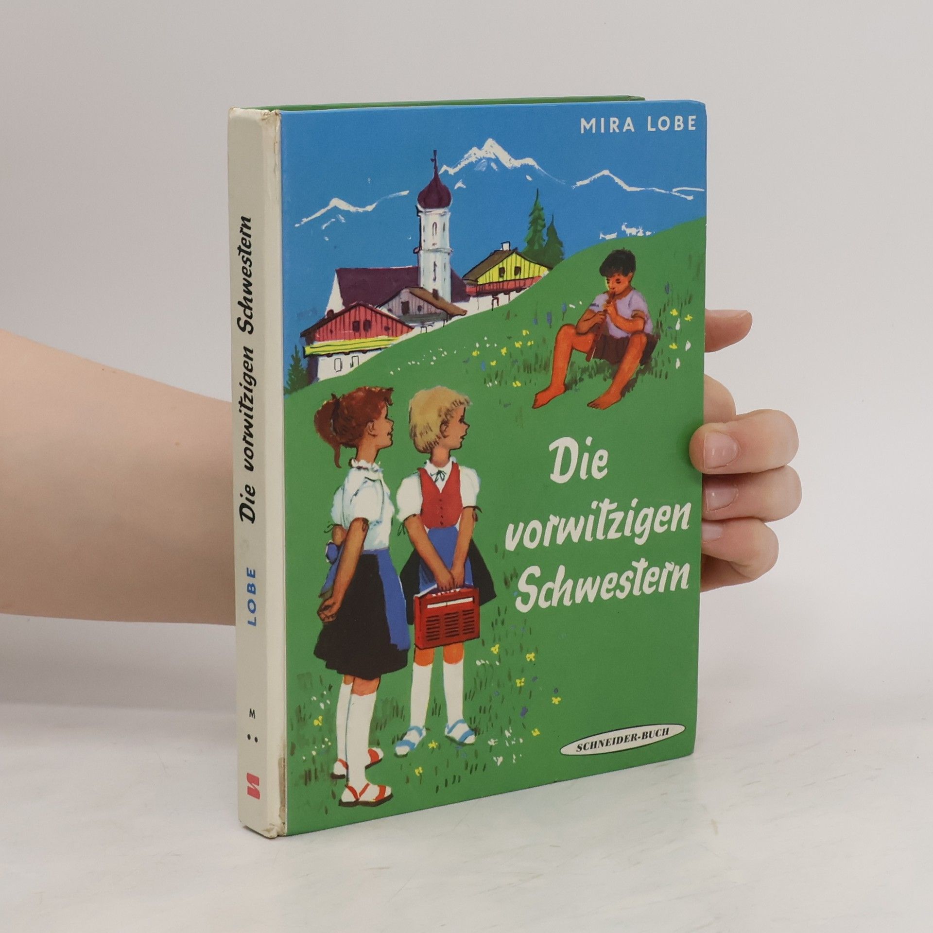 Mira Lobe Die vorwitzigen Schwestern