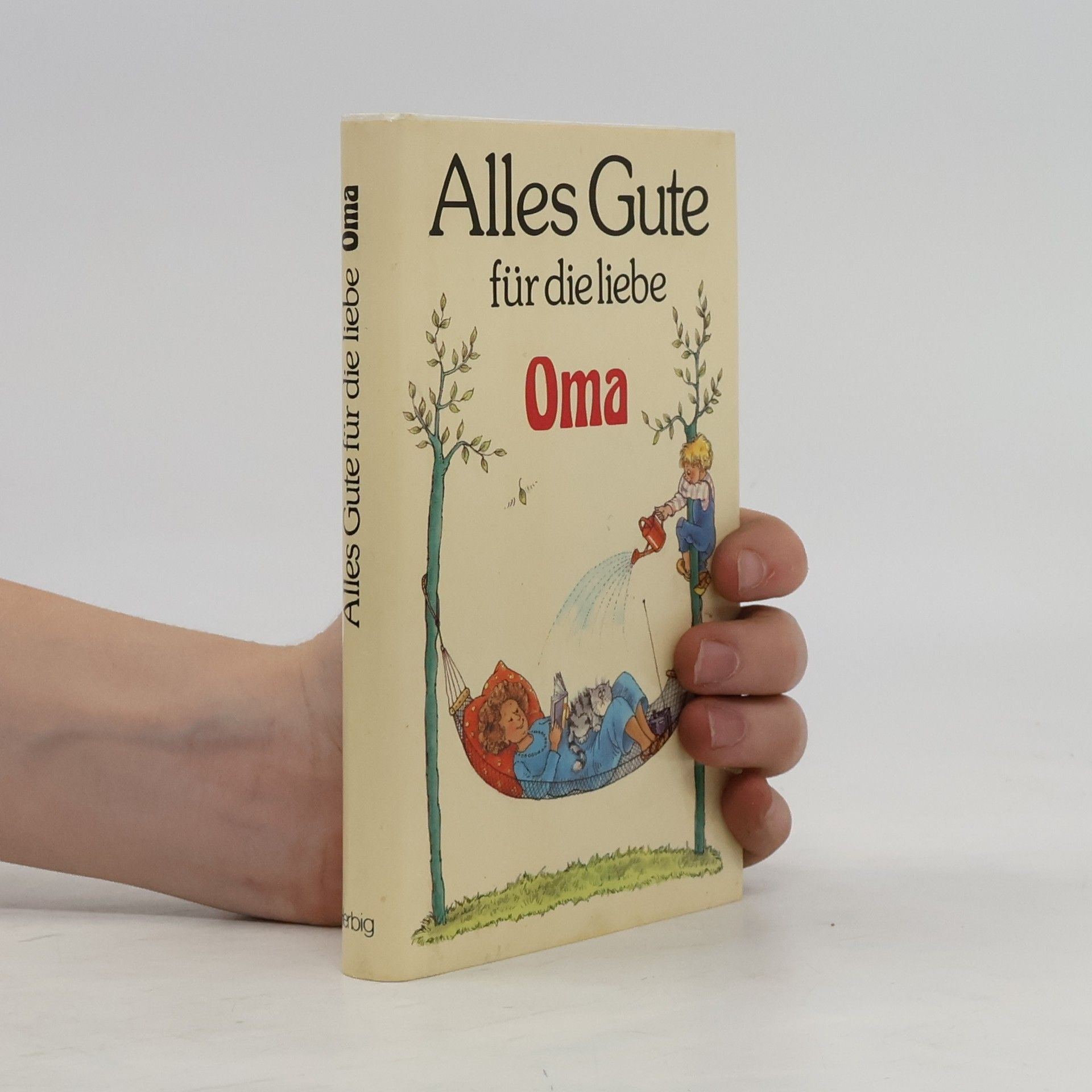 Anneliese Rübesamen Alles Gute für die liebe Oma
