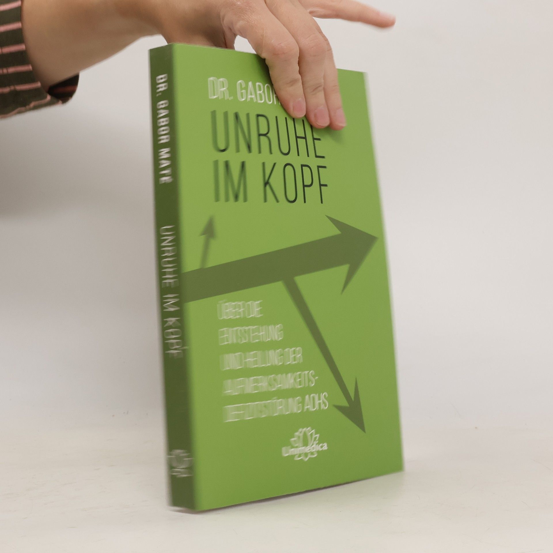 Gabor Maté Unruhe im Kopf