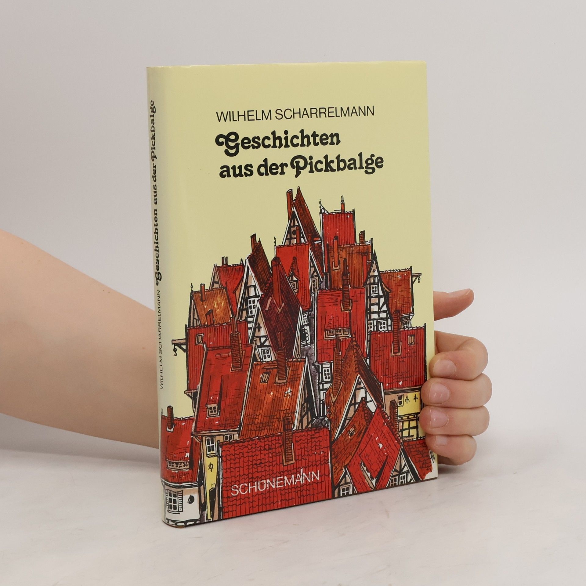 Wilhelm Scharrelmann Geschichten aus der Pickbalge