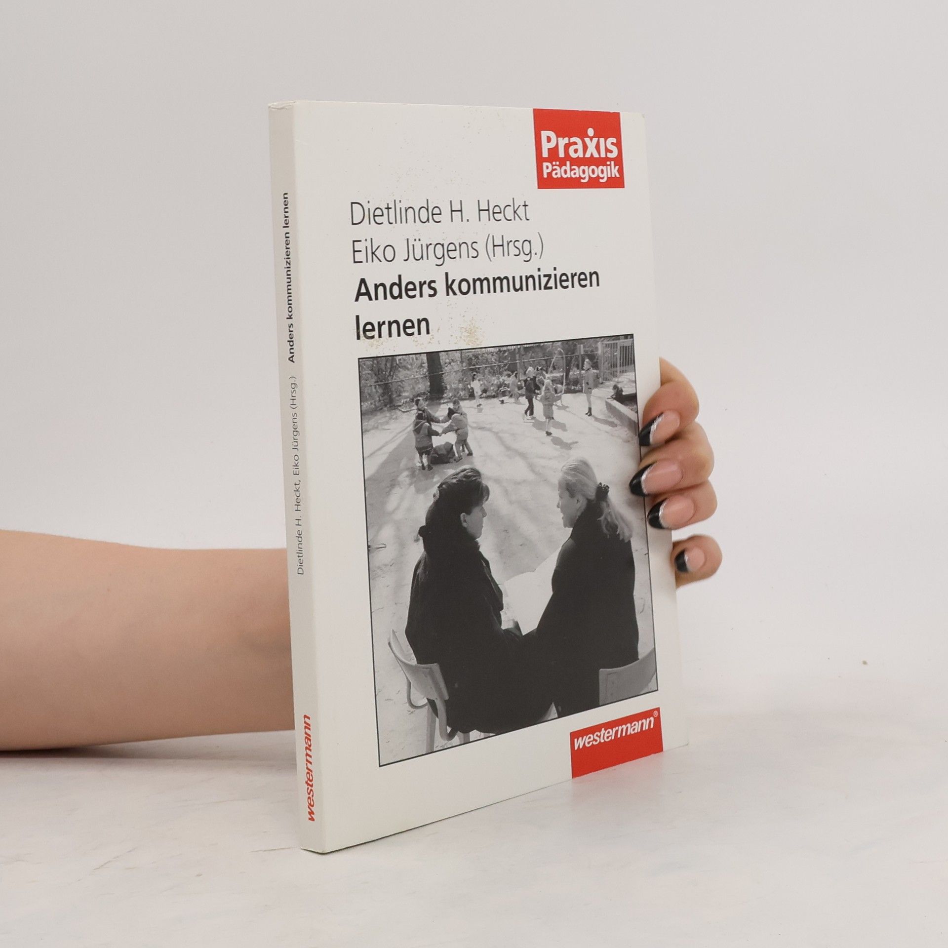 Dietlinde H. Vanier Anders kommunizieren lernen