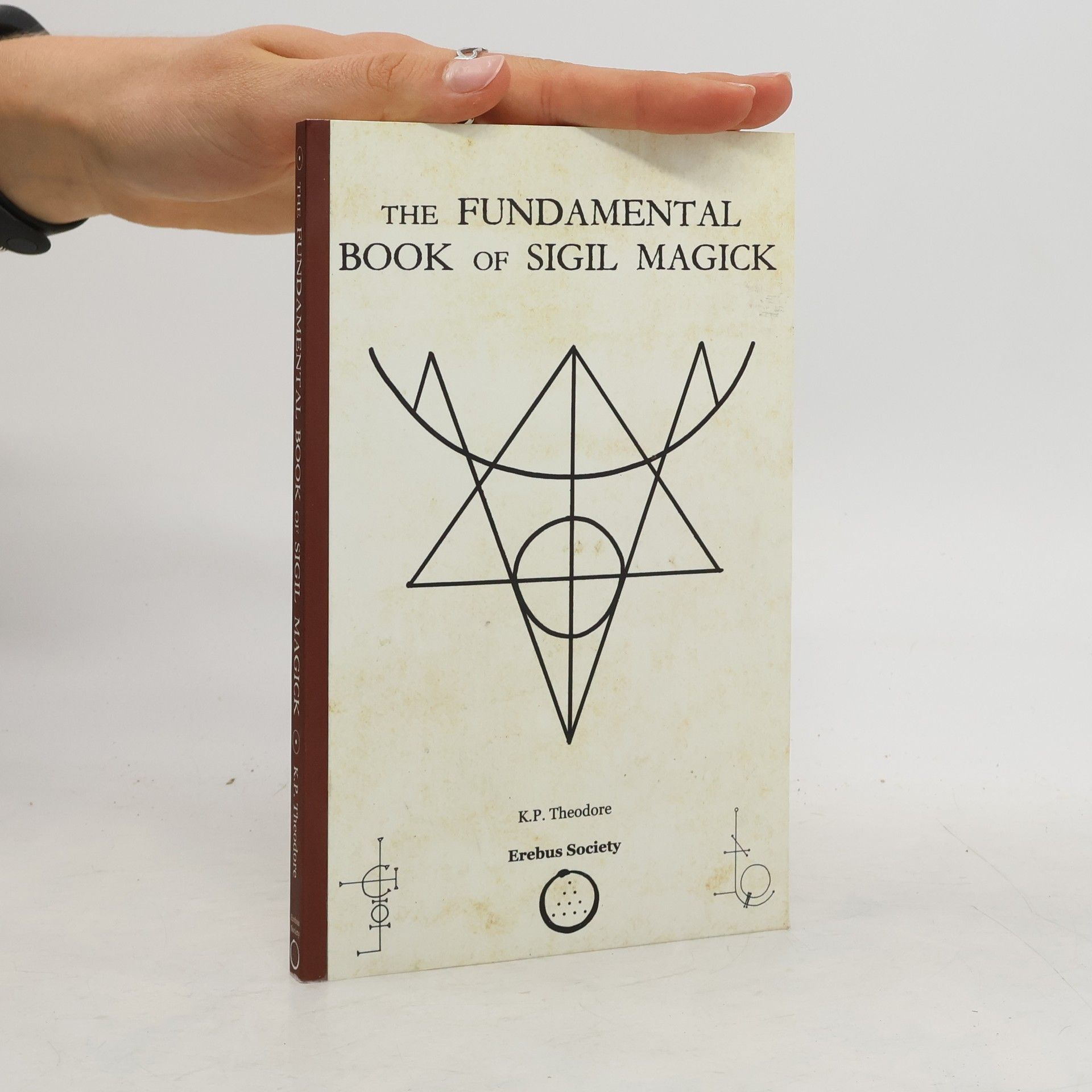 K. P. Theodore The Fundamental Book of Sigil Magick