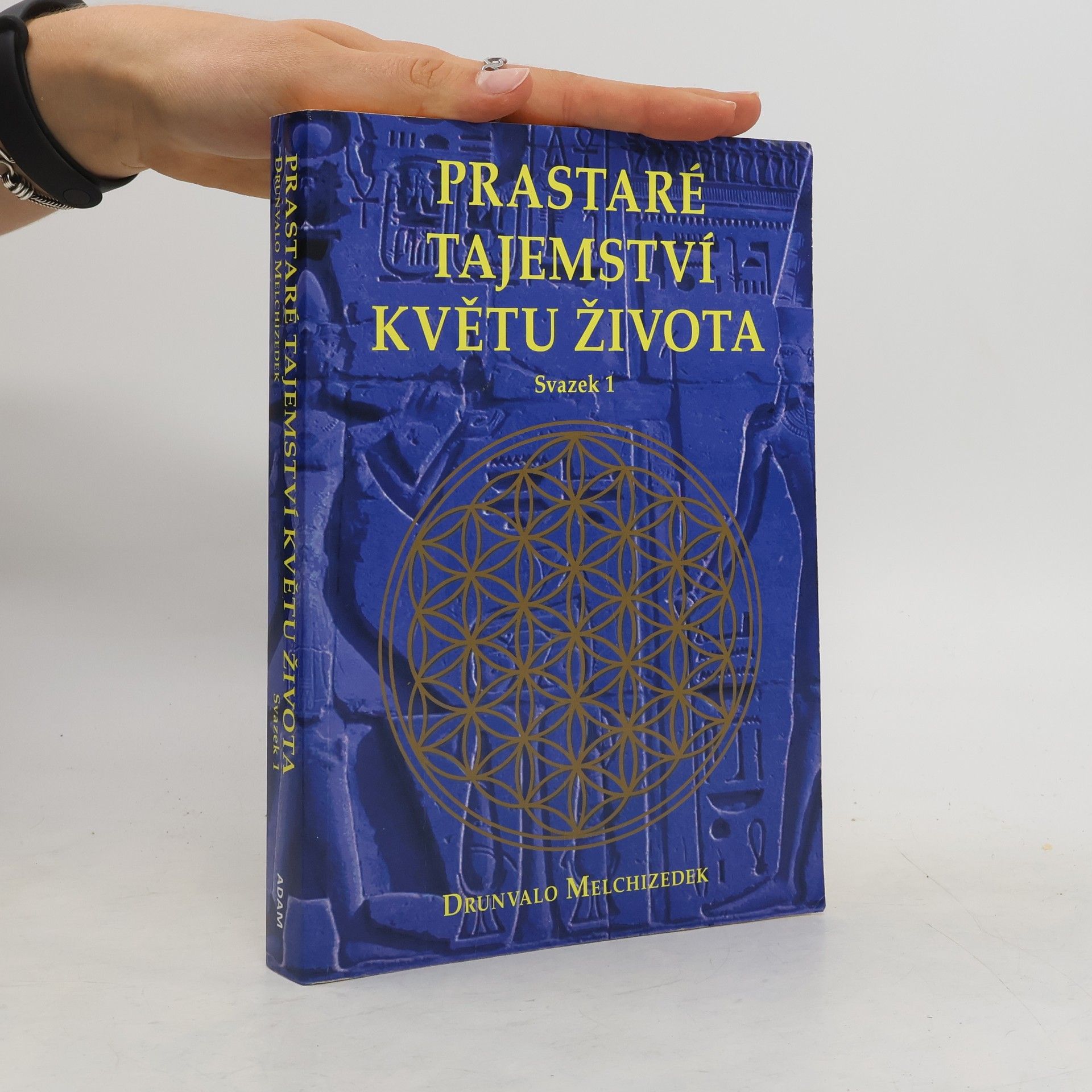Drunvalo Melchizedek Prastaré tajemství Květu života. 1. díl