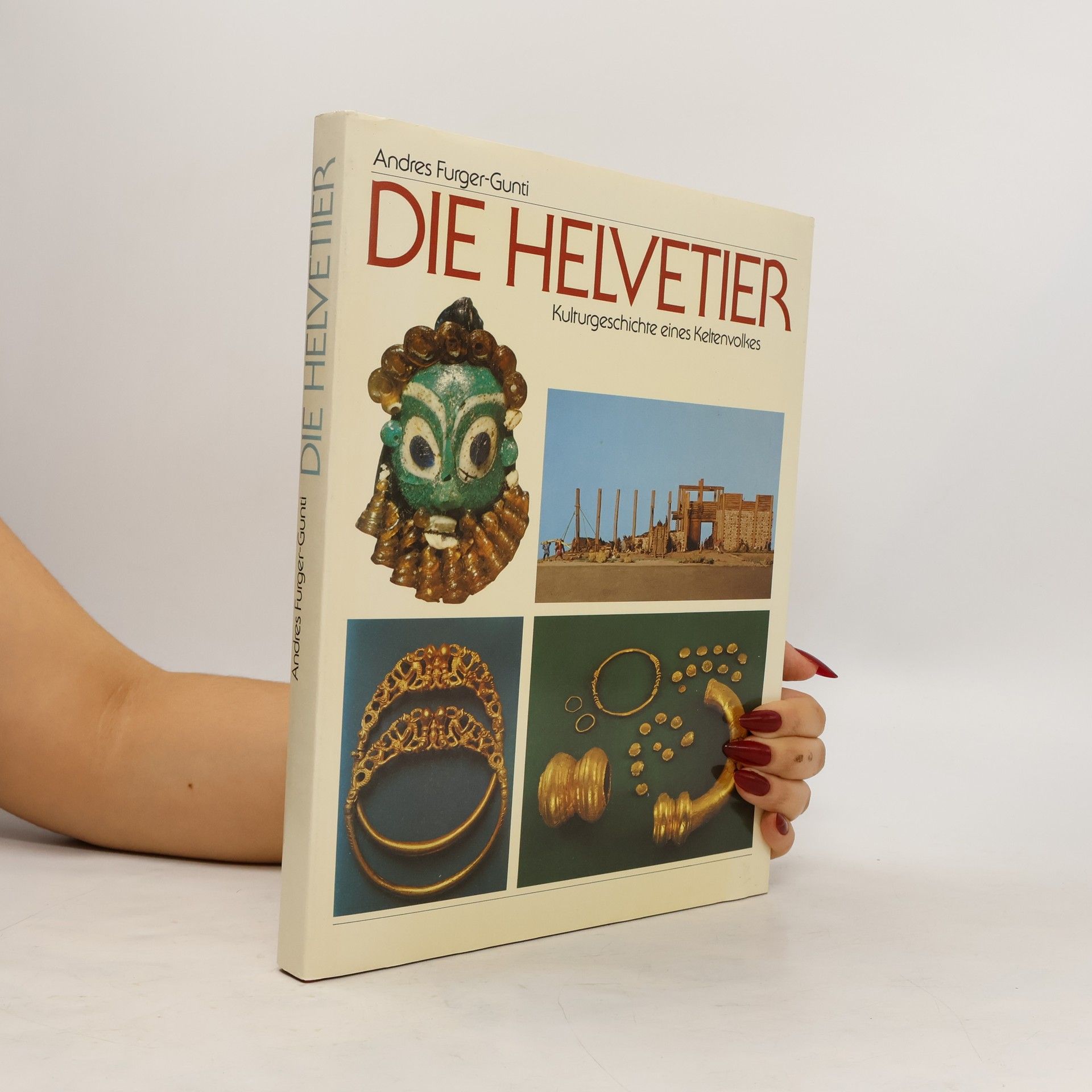 Andres Furger Die Helvetier