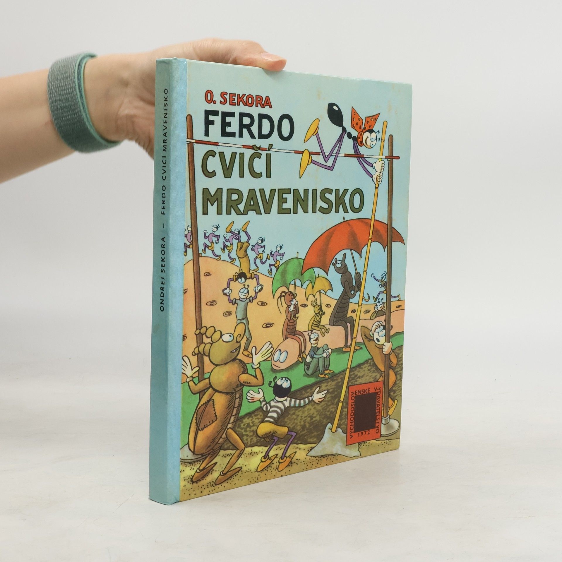 Ondřej Sekora Ferdo cvičí mravenisko