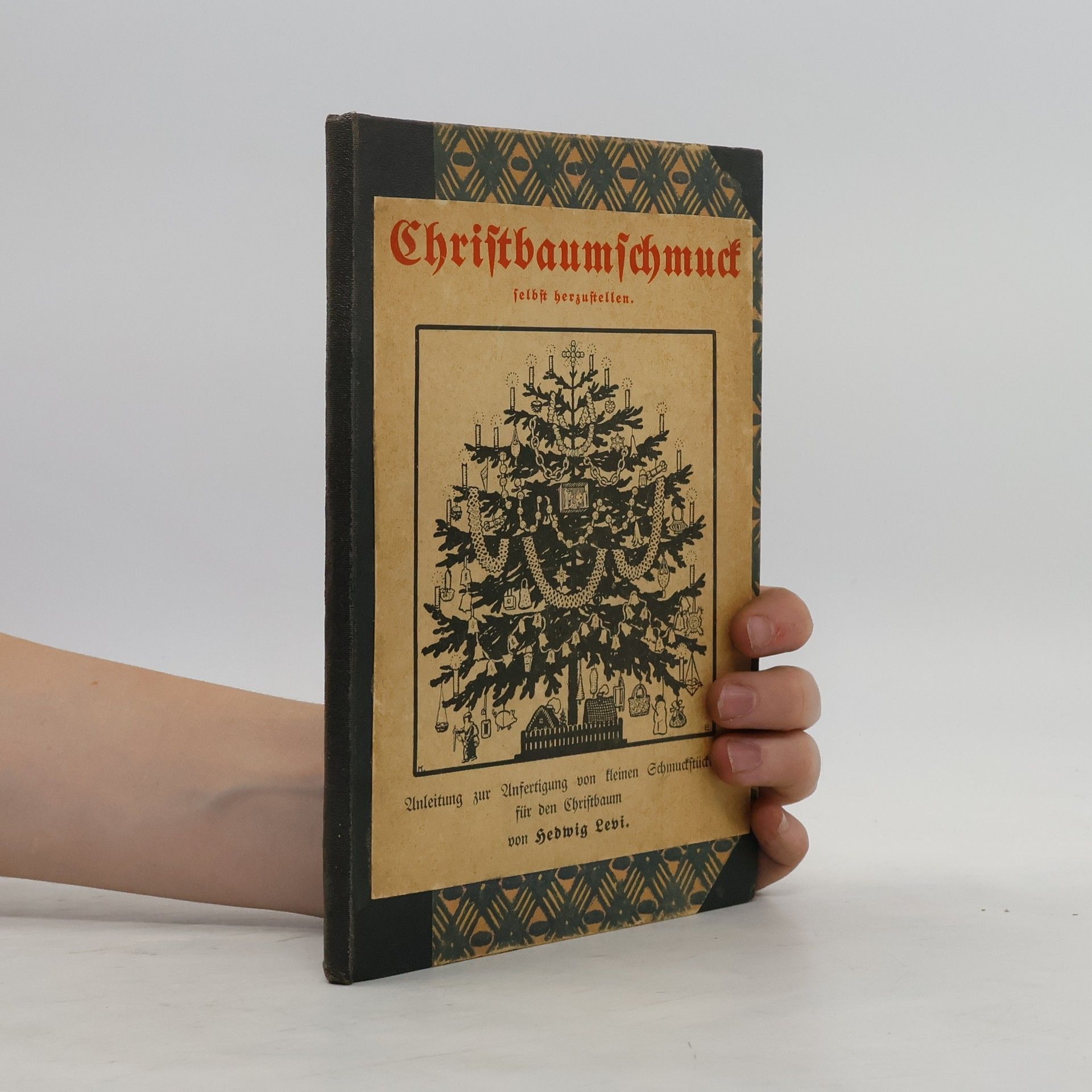 Hedwig Levi Christbaumschmuck selbst herzustellen