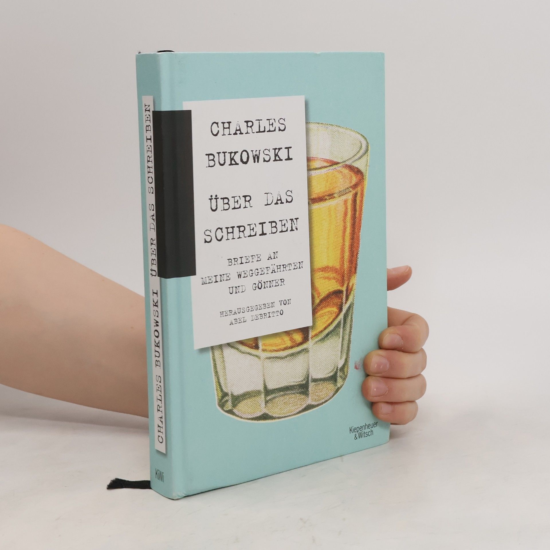 Charles Bukowski Über das Schreiben