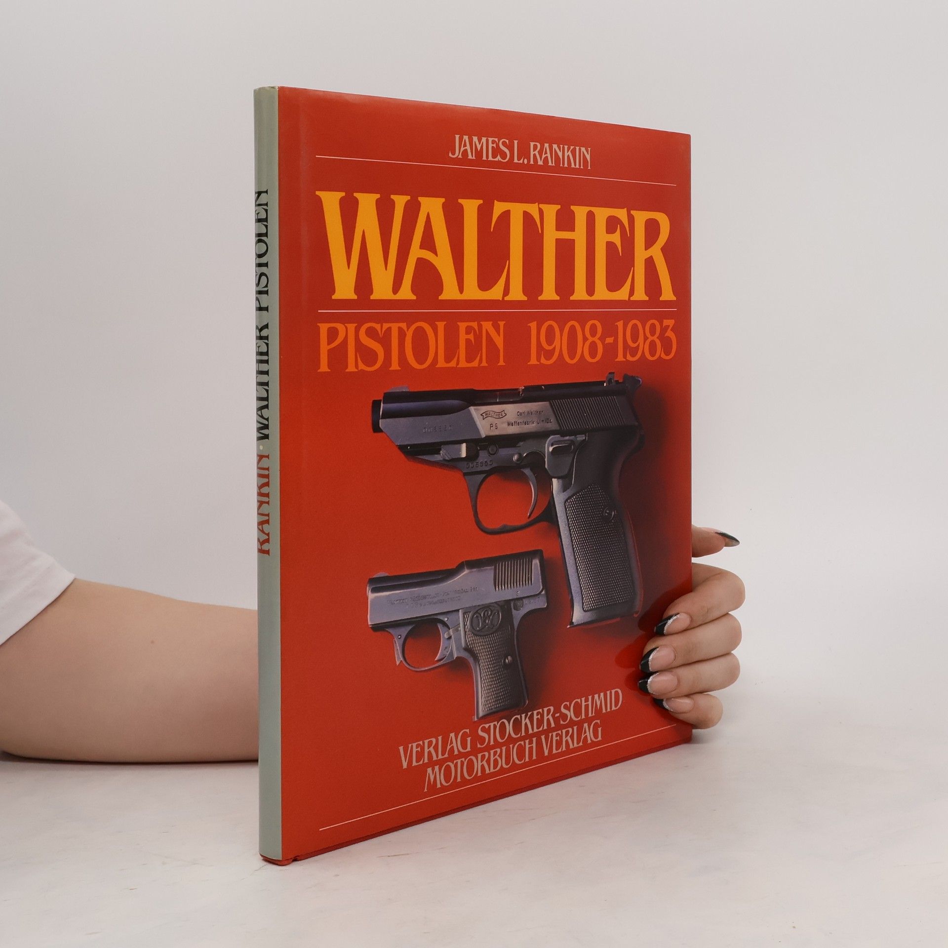 James L. Rankin Walther-Pistolen