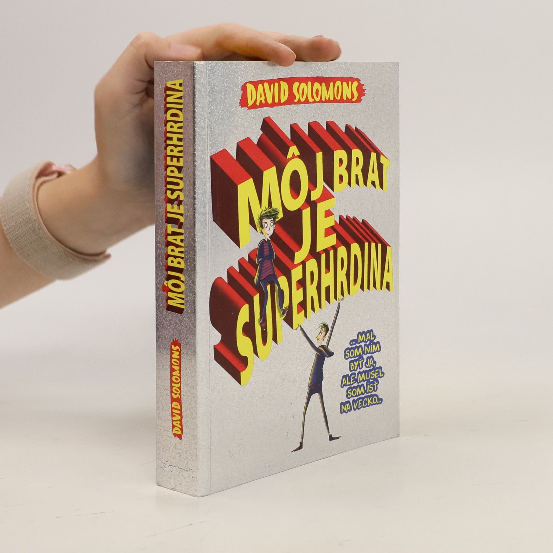 David Solomons Môj brat je superhrdina