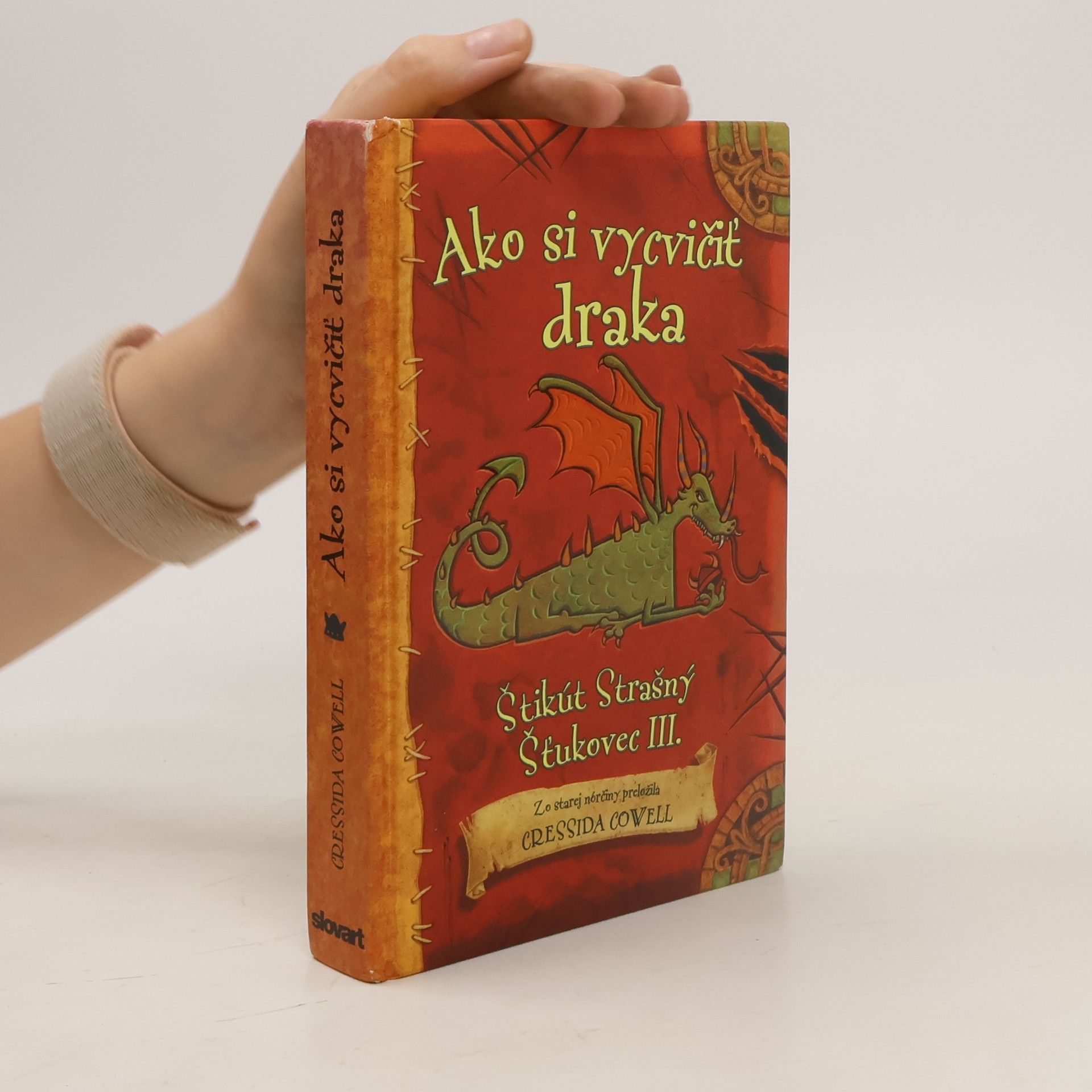 Cressida Cowell Ako si vycvičiť draka