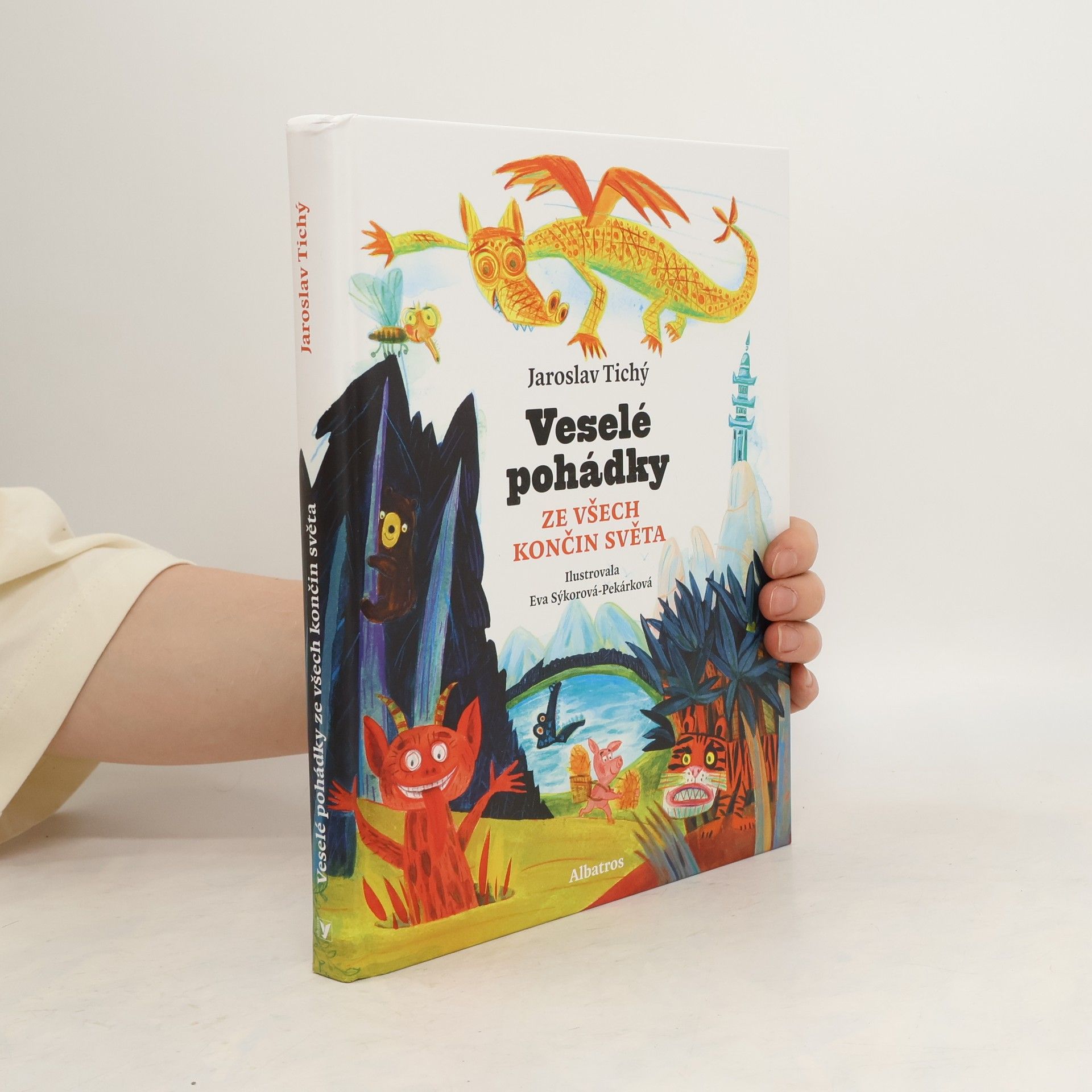 Jaroslav Tichý Veselé pohádky ze všech končin světa