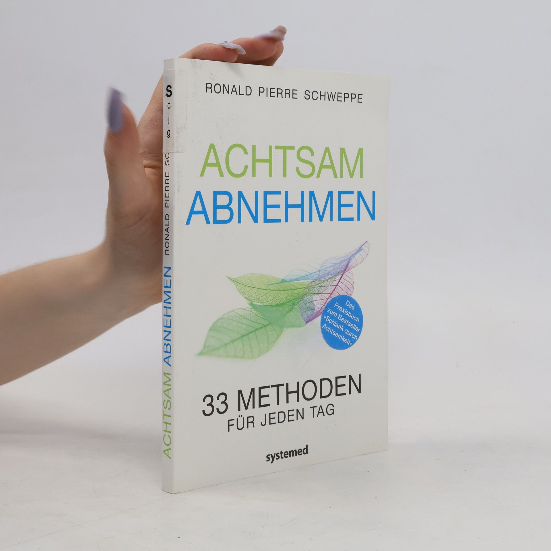 Ronald Schweppe Achtsam abnehmen