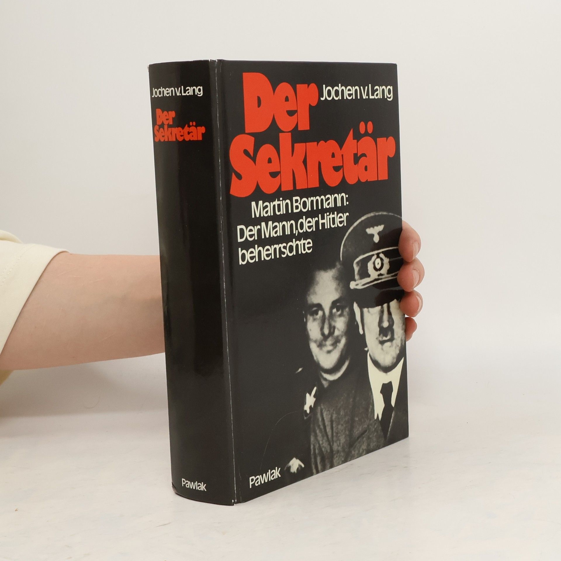 Jochen von Lang Der Sekretär