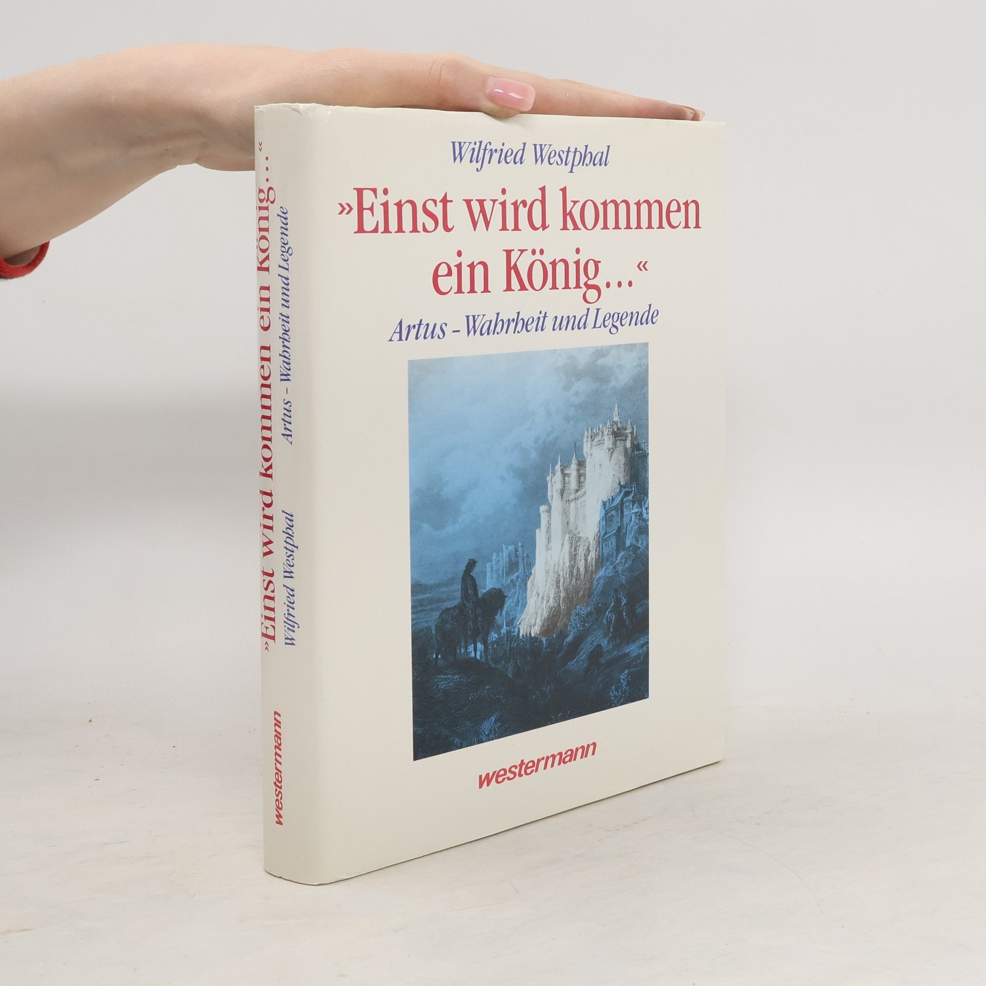 Wilfried Westphal "Einst wird kommen ein König ..."
