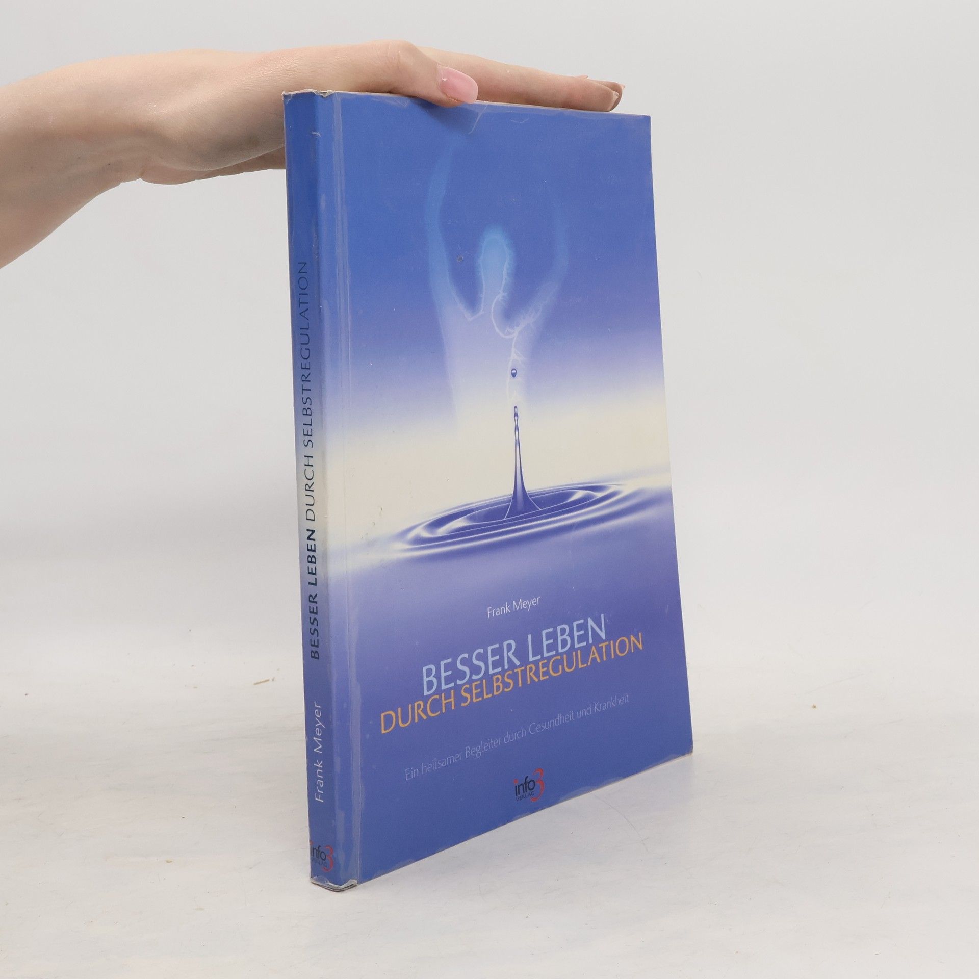 Frank S. Meyer Besser leben durch Selbstregulation