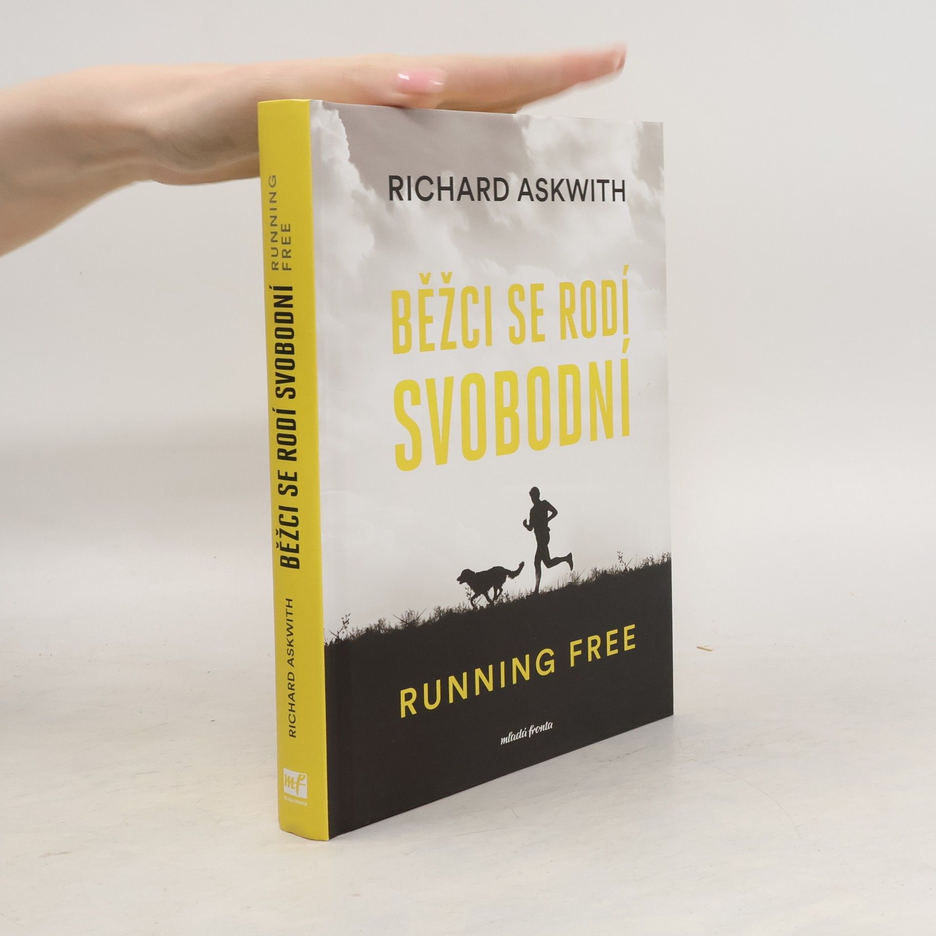 Richard Askwith Běžci se rodí svobodní