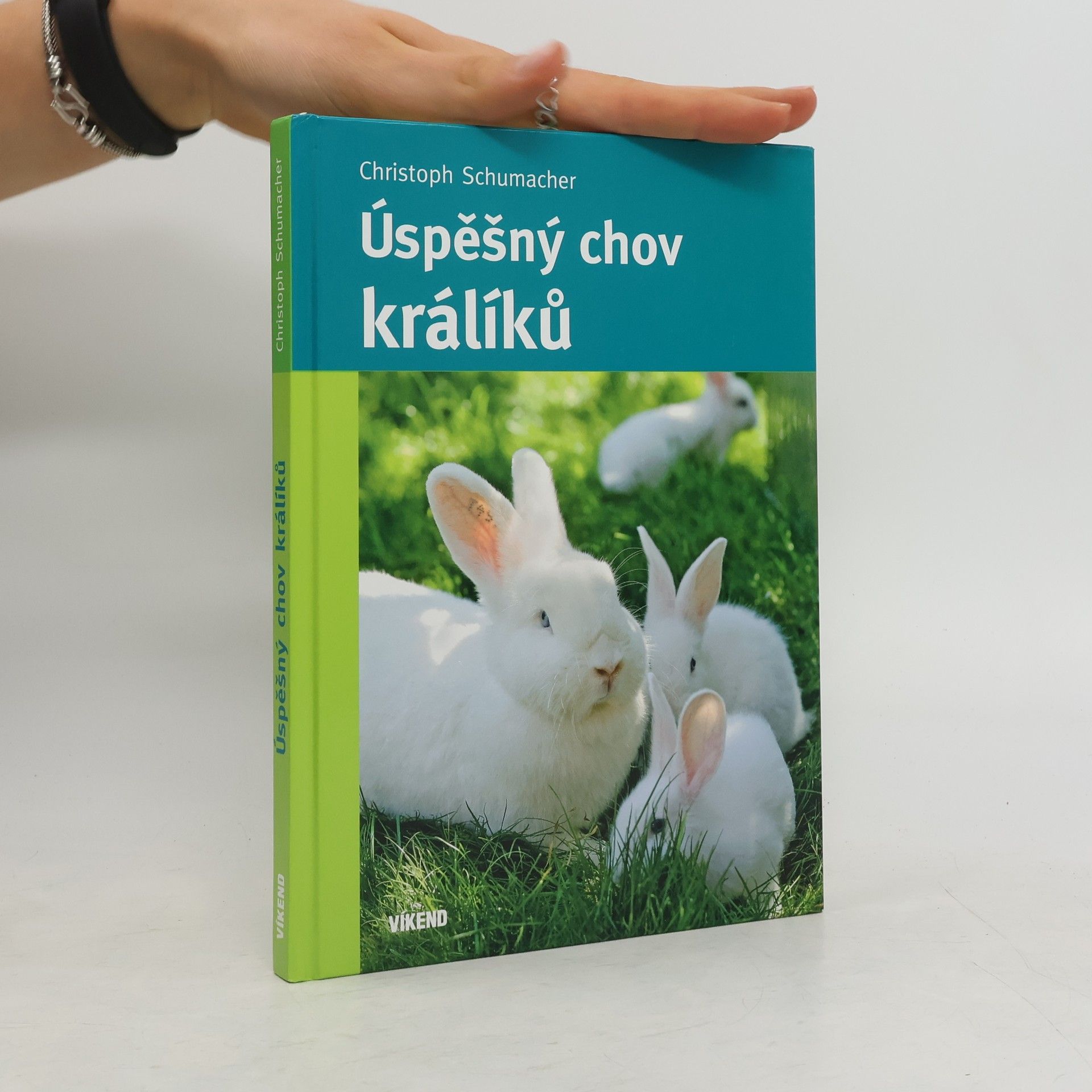 Christoph Schumacher Úspěšný chov králíků