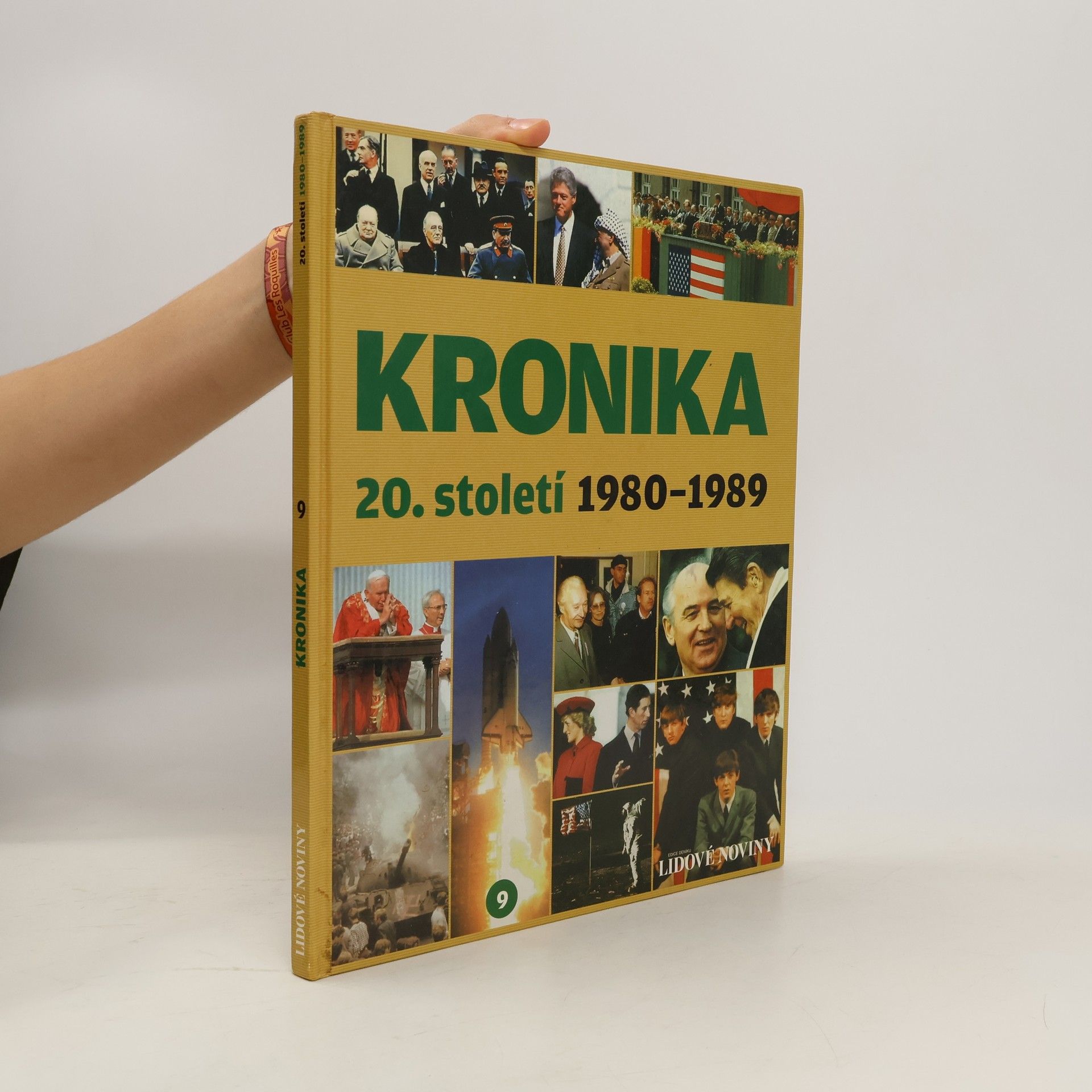 kolektiv Kronika 20. století 9. 1980-1989