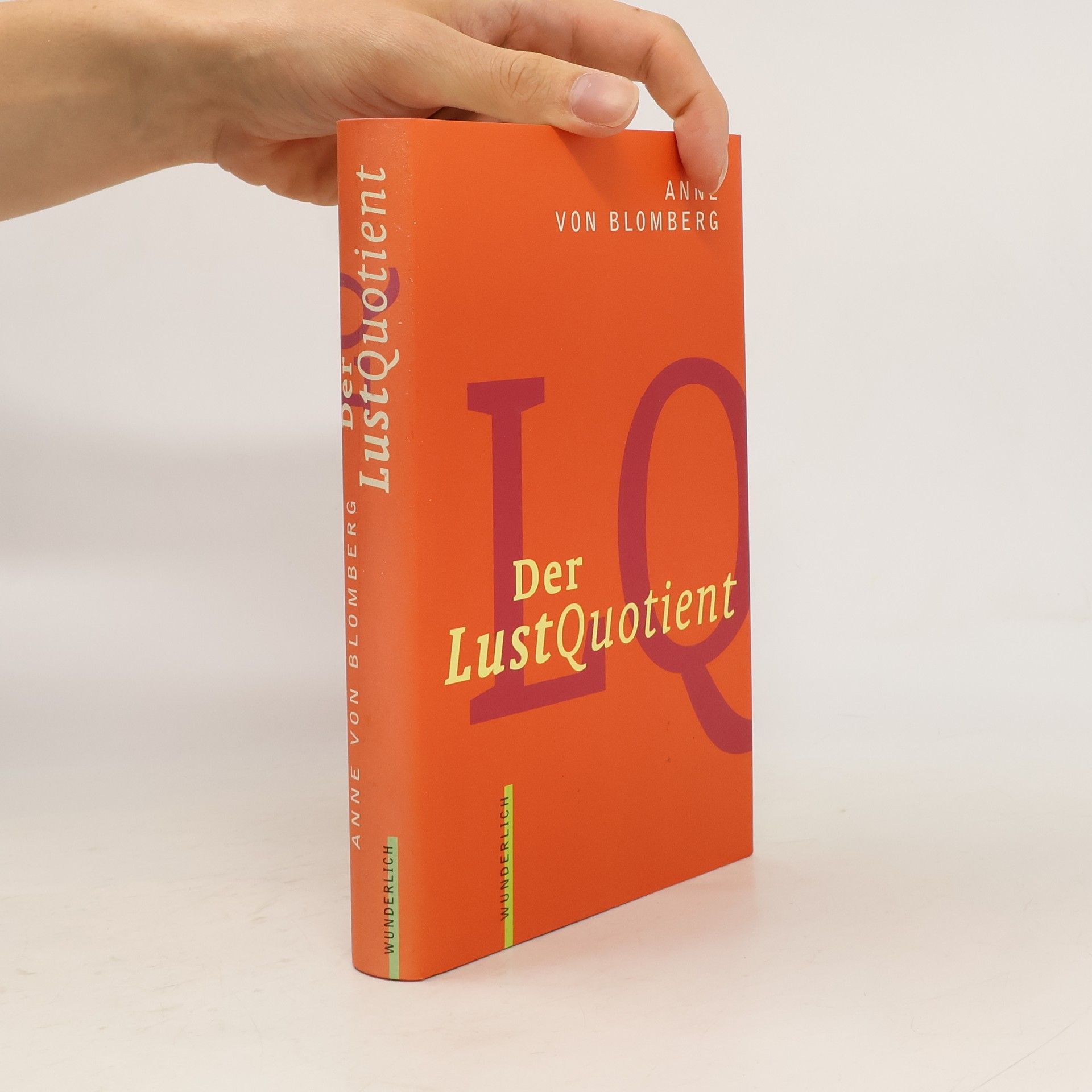 Anne von Blomberg Der LustQuotient