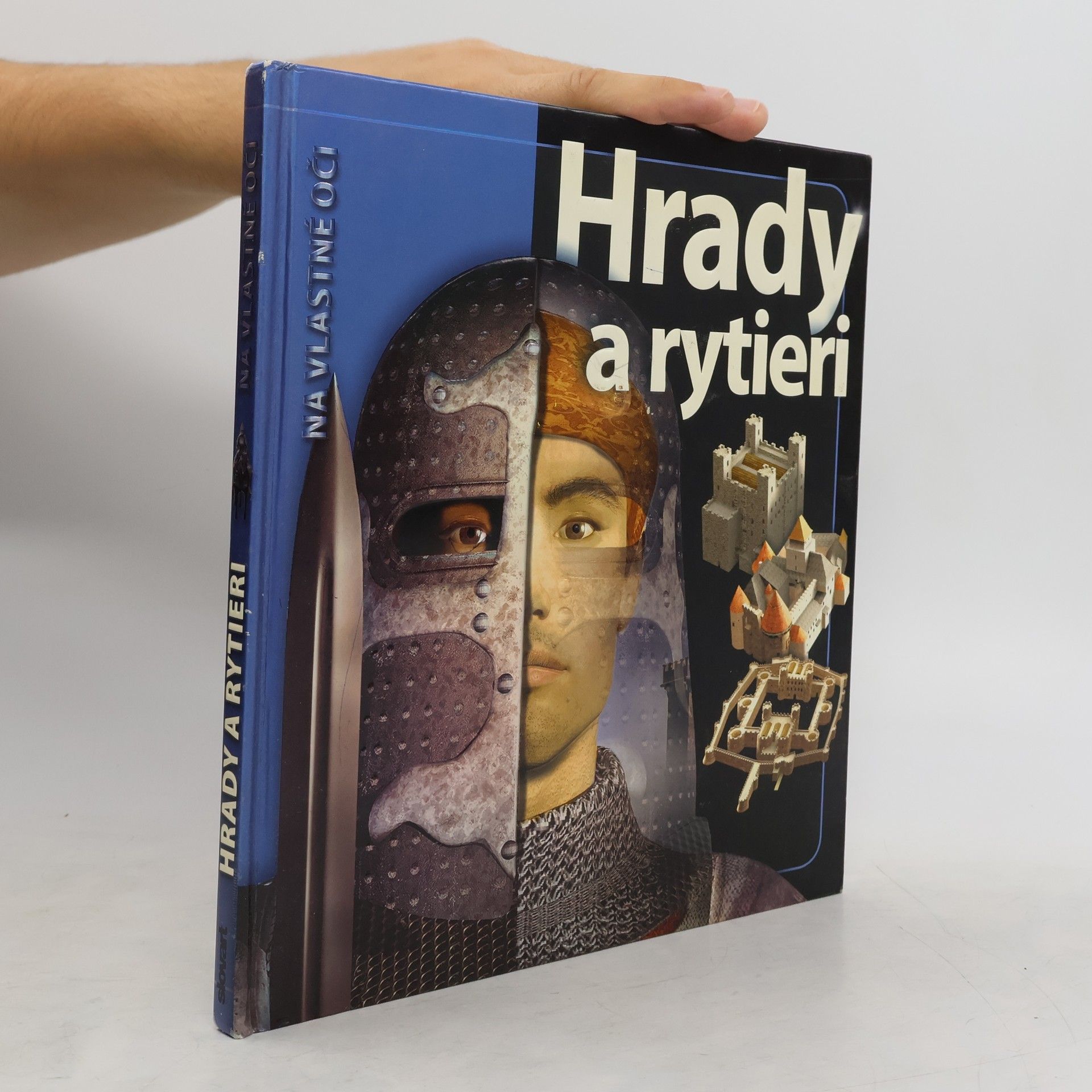 Kolektív autorov Hrady a rytieri na vlastné oči