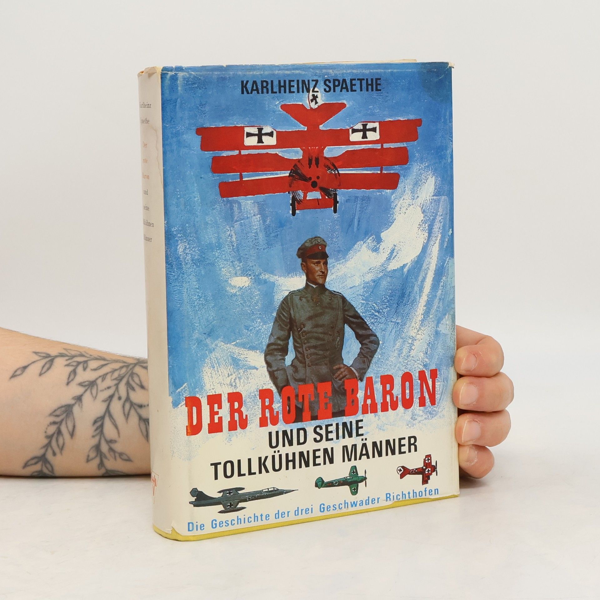 Karlheinz Spaethe Der rote Baron und seine tollkühnen Männer