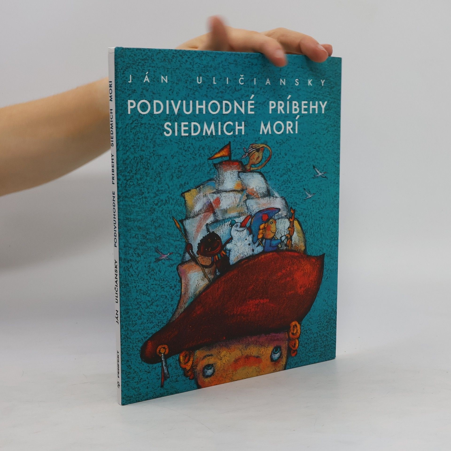 Ján Uličiansky Podivuhodné príbehy siedmich morí