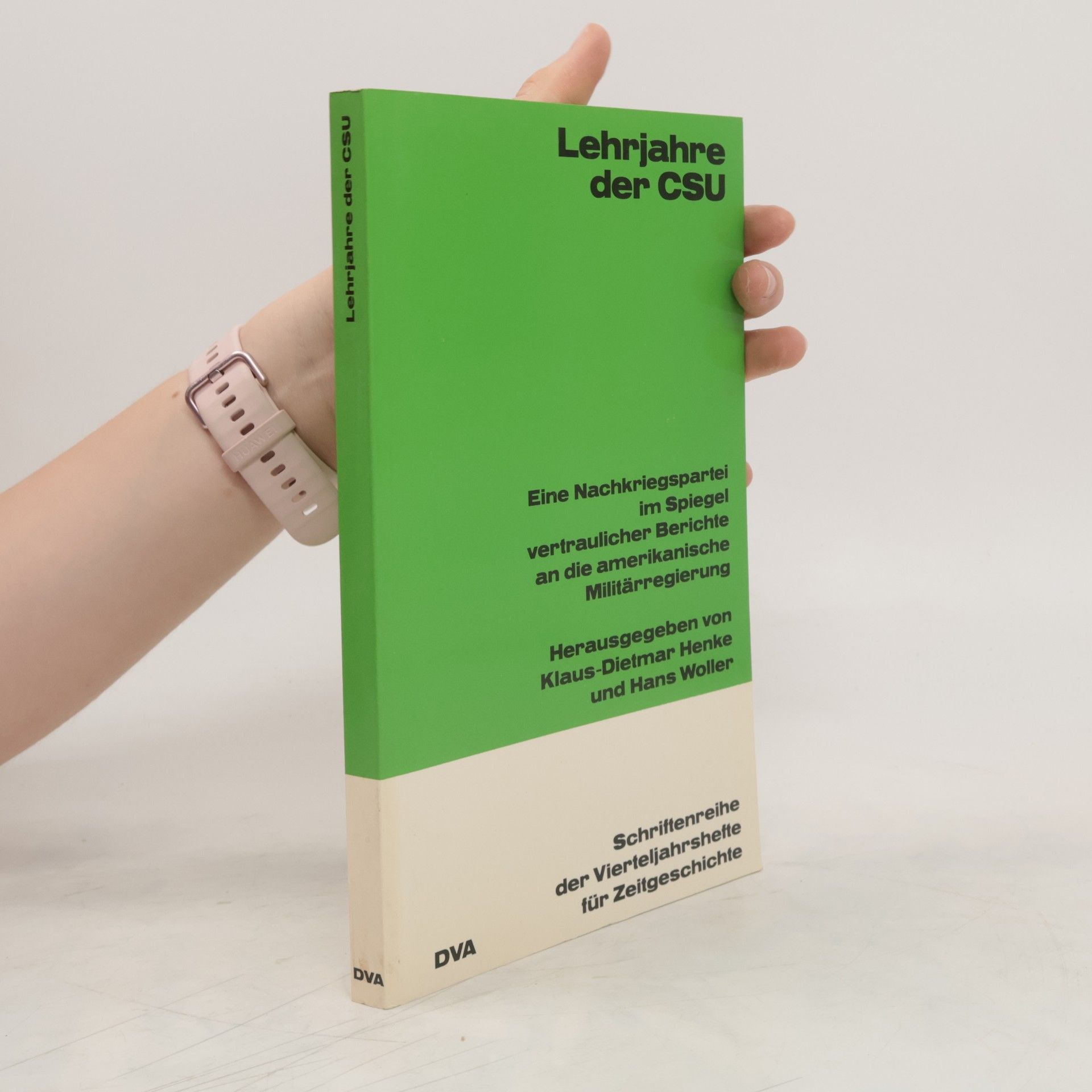 Klaus Dietmar Henke Lehrjahre der CSU