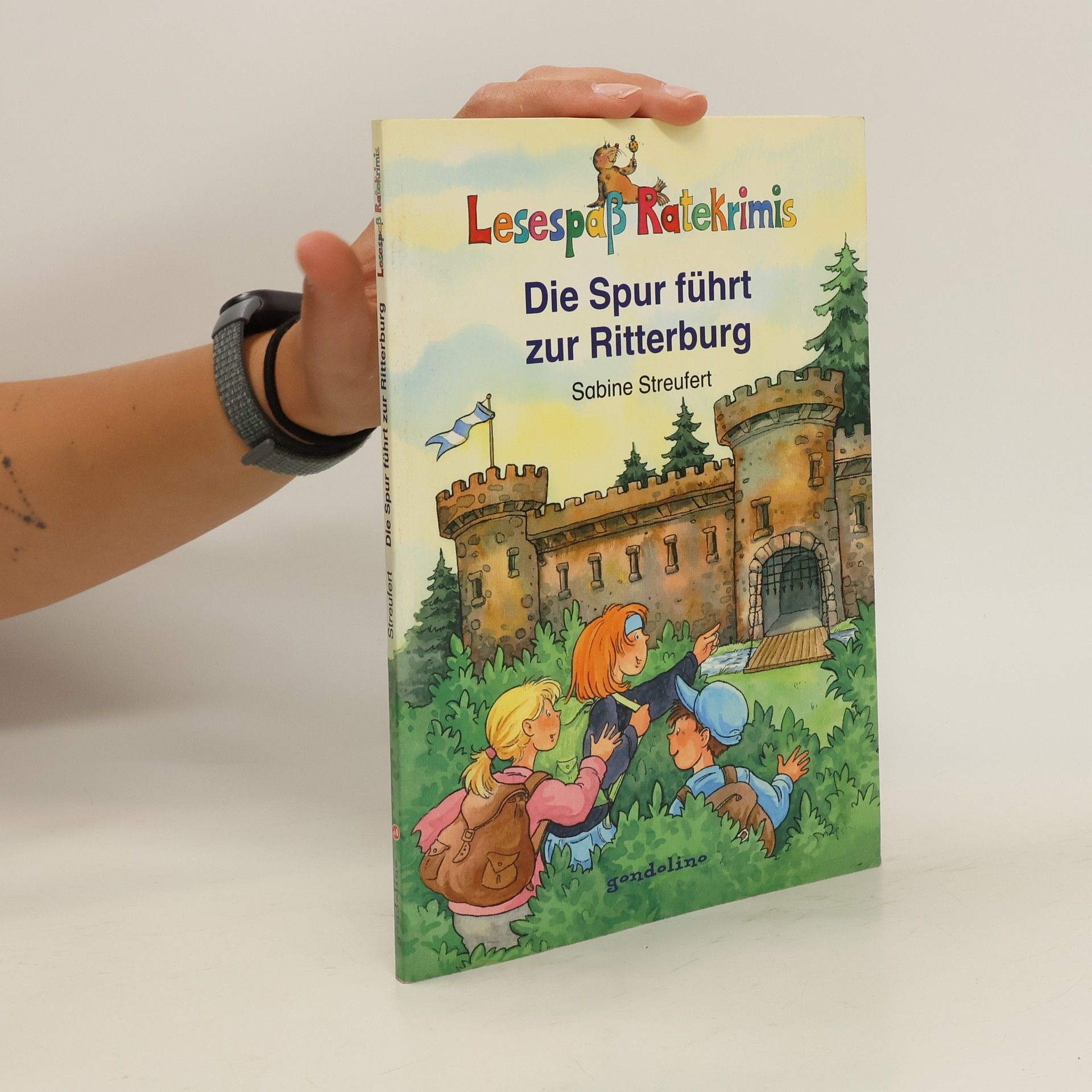Sabine Streufert Die Spur führt zur Ritterburg