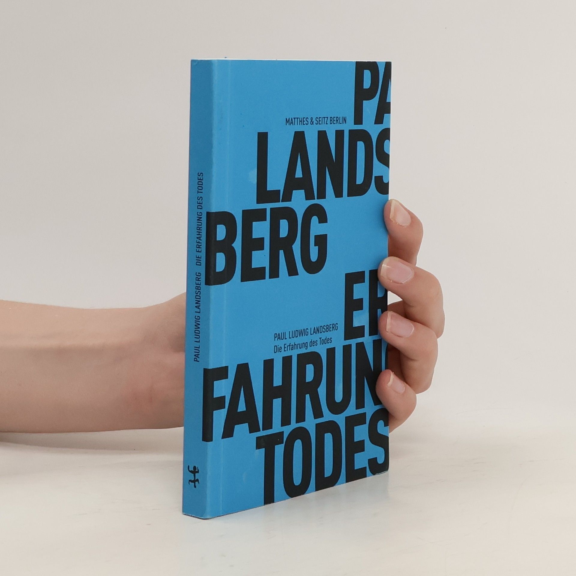 Paul Ludwig Landsberg Die Erfahrung des Todes