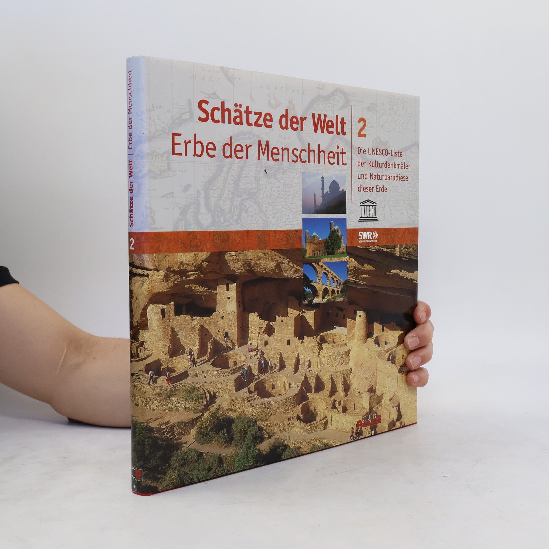 kolektiv Schätze der Welt 2. Erbe der Menschheit