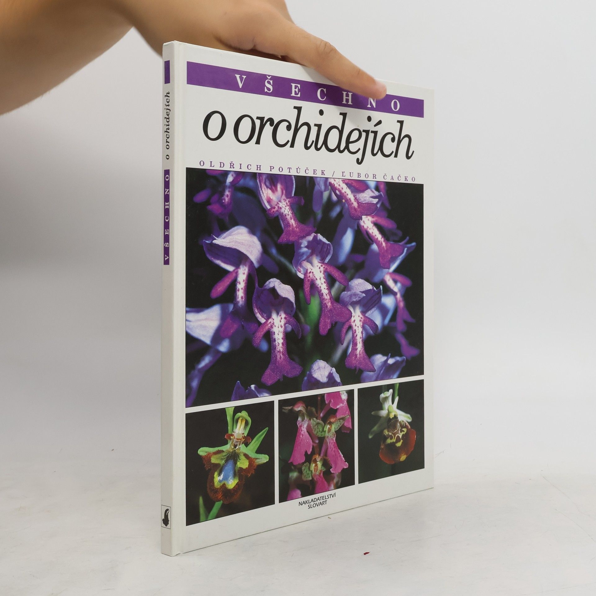 Čačko Lubor Potůček Oldřich Všechno o orchidejích