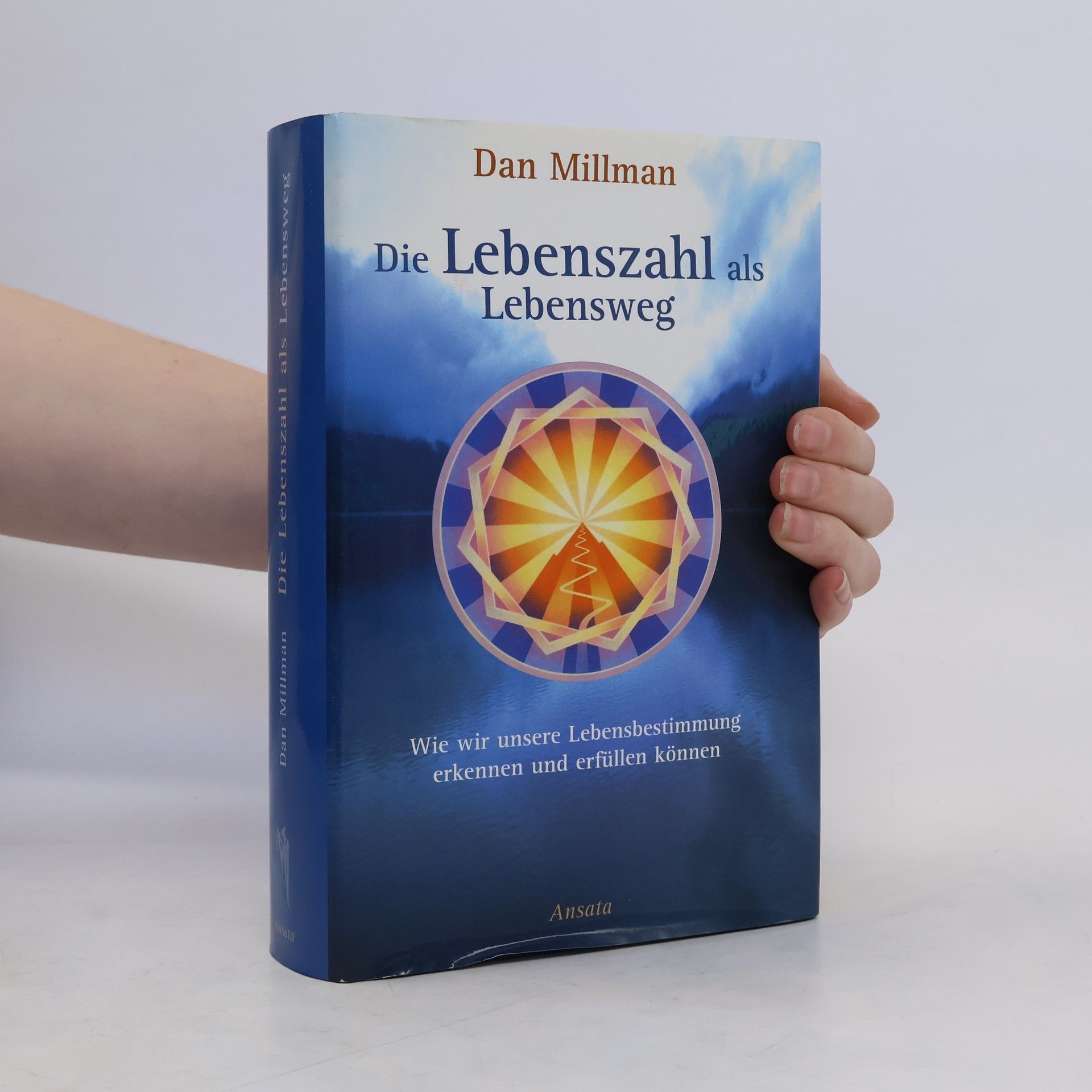 Dan Millman Die Lebenszahl als Lebensweg