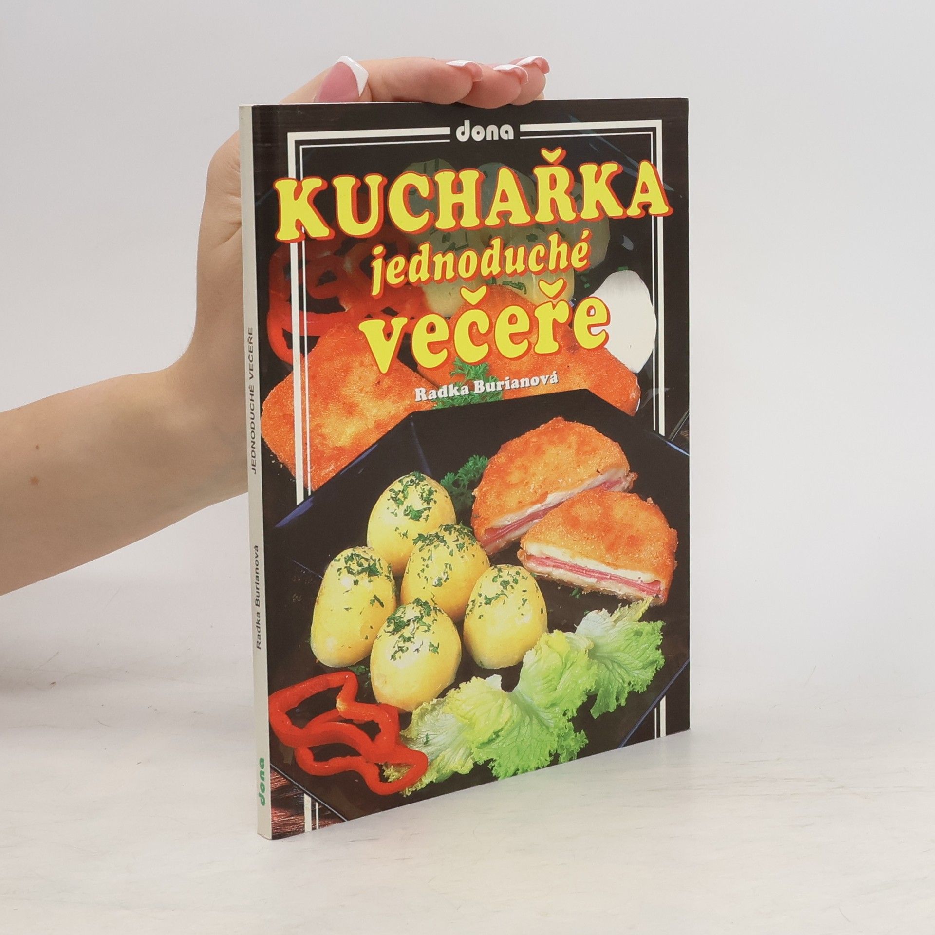 Radka Burianová Kuchařka : jednoduché večeře