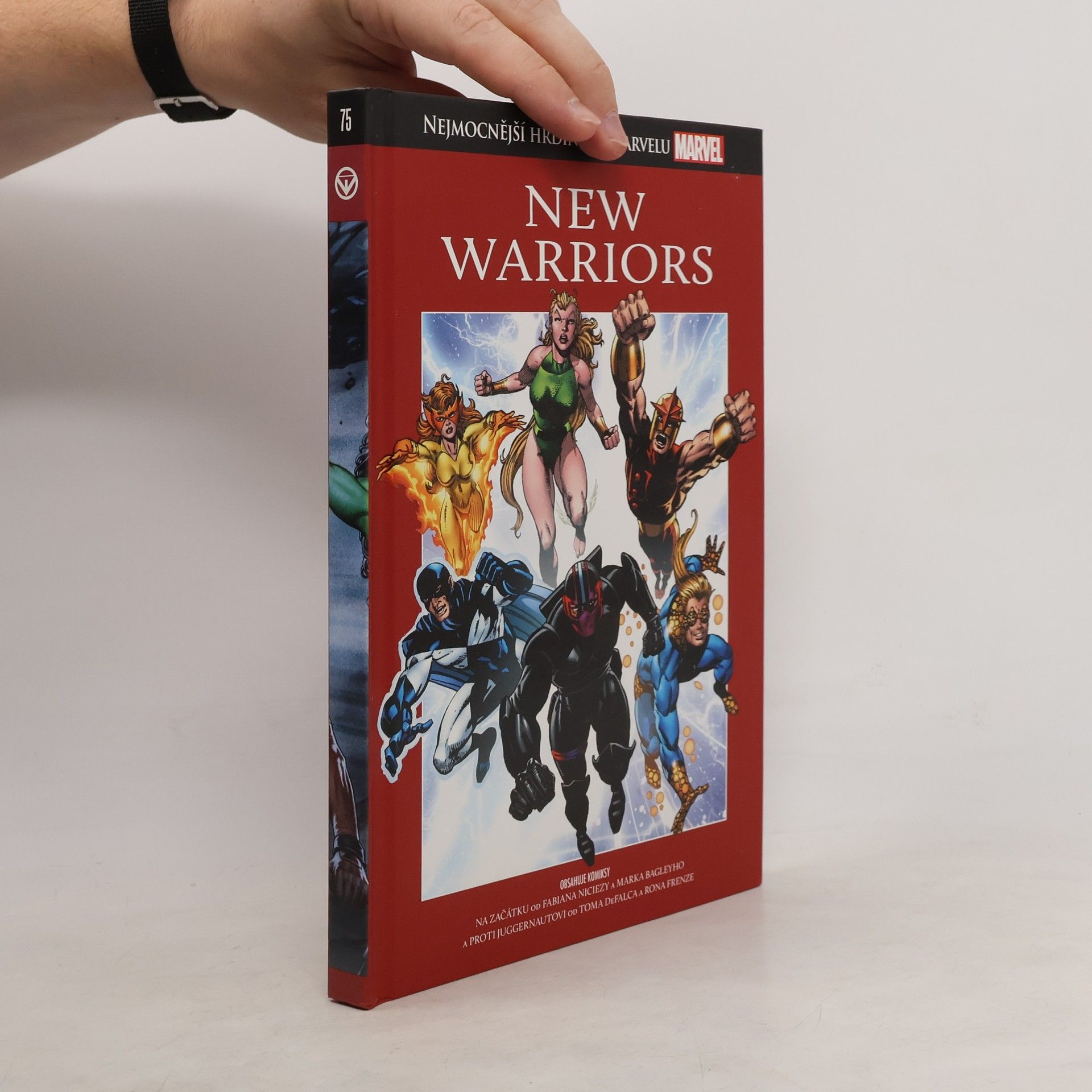 Tom DeFalco Nejmocnější hrdinové Marvelu 75. New Warriors