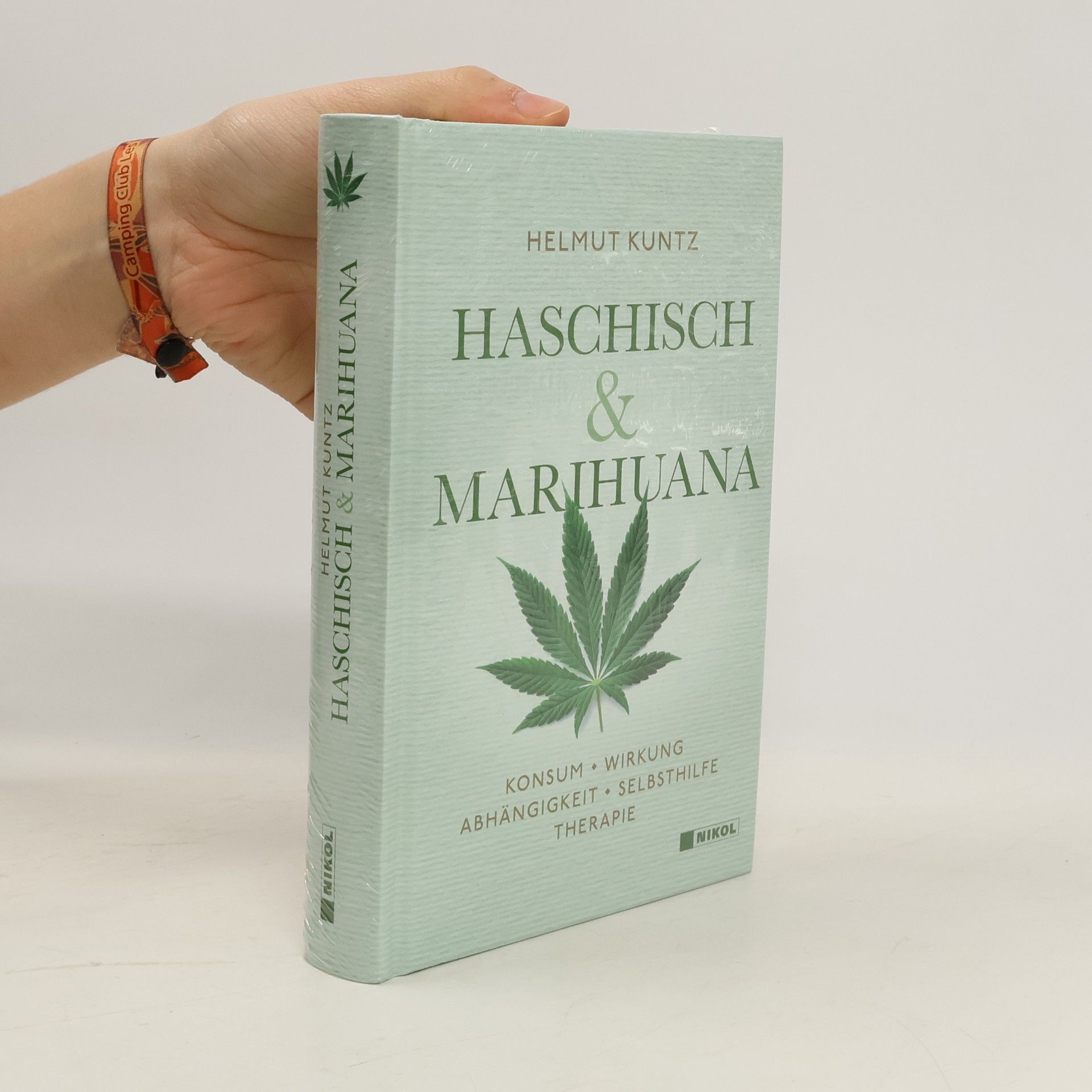Helmut Kuntz Haschisch & Marihuana
