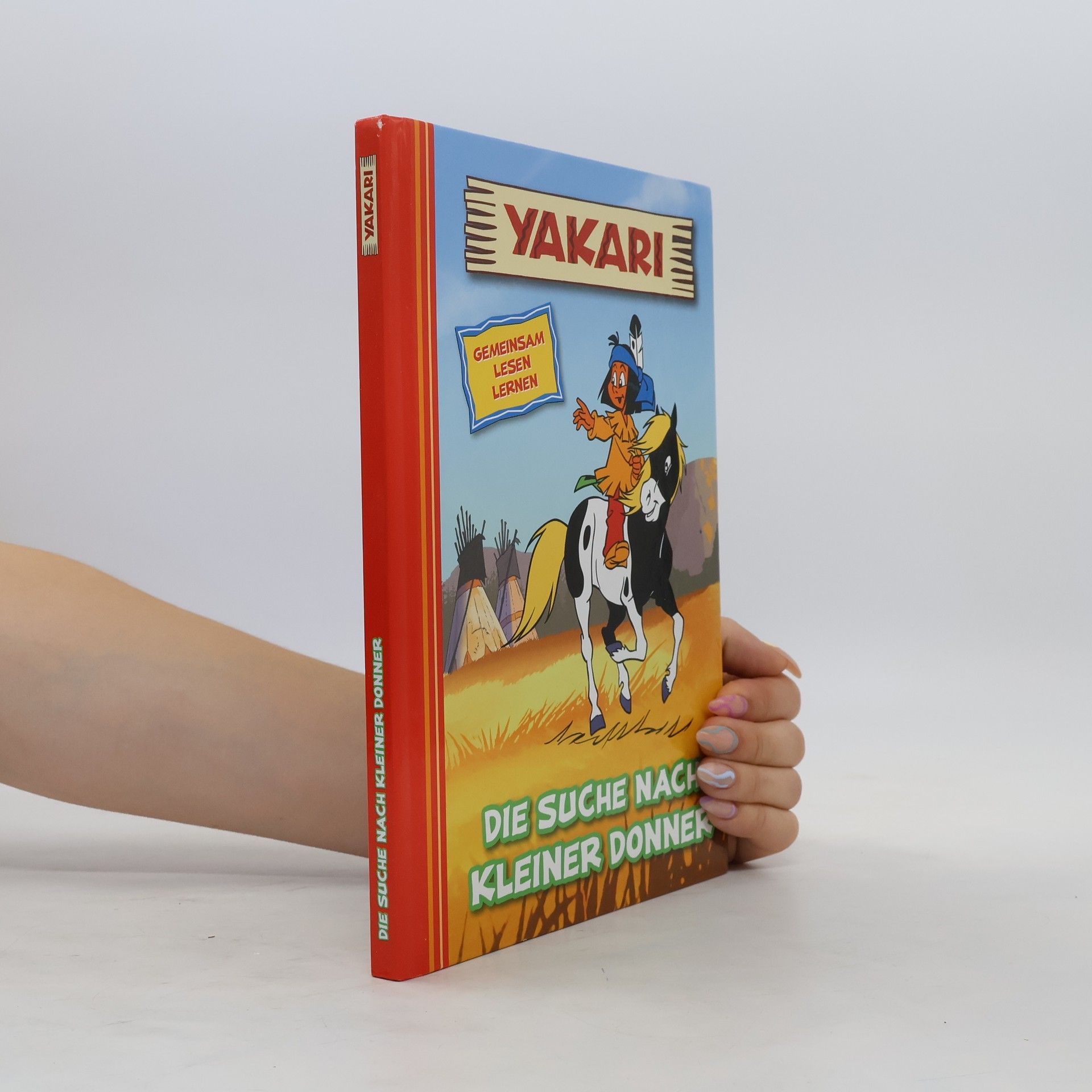 Collectif d'auteurs Yakari. Die suche nach kleiner Donner