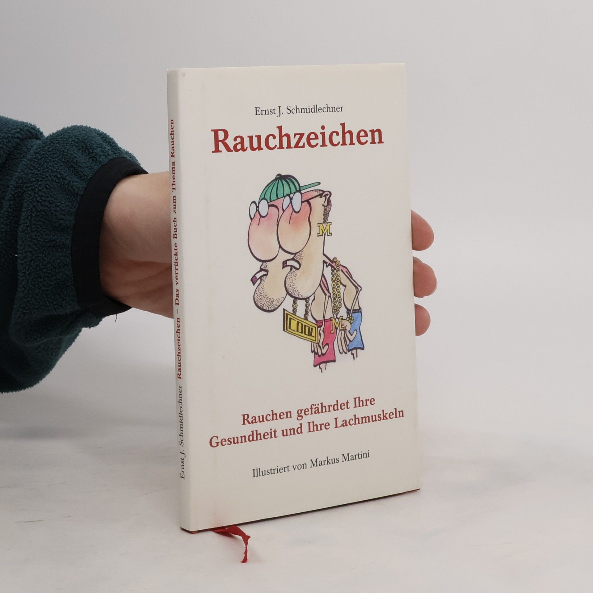 Rauchzeichen. Das verrückte Buch zum Thema Rauchen