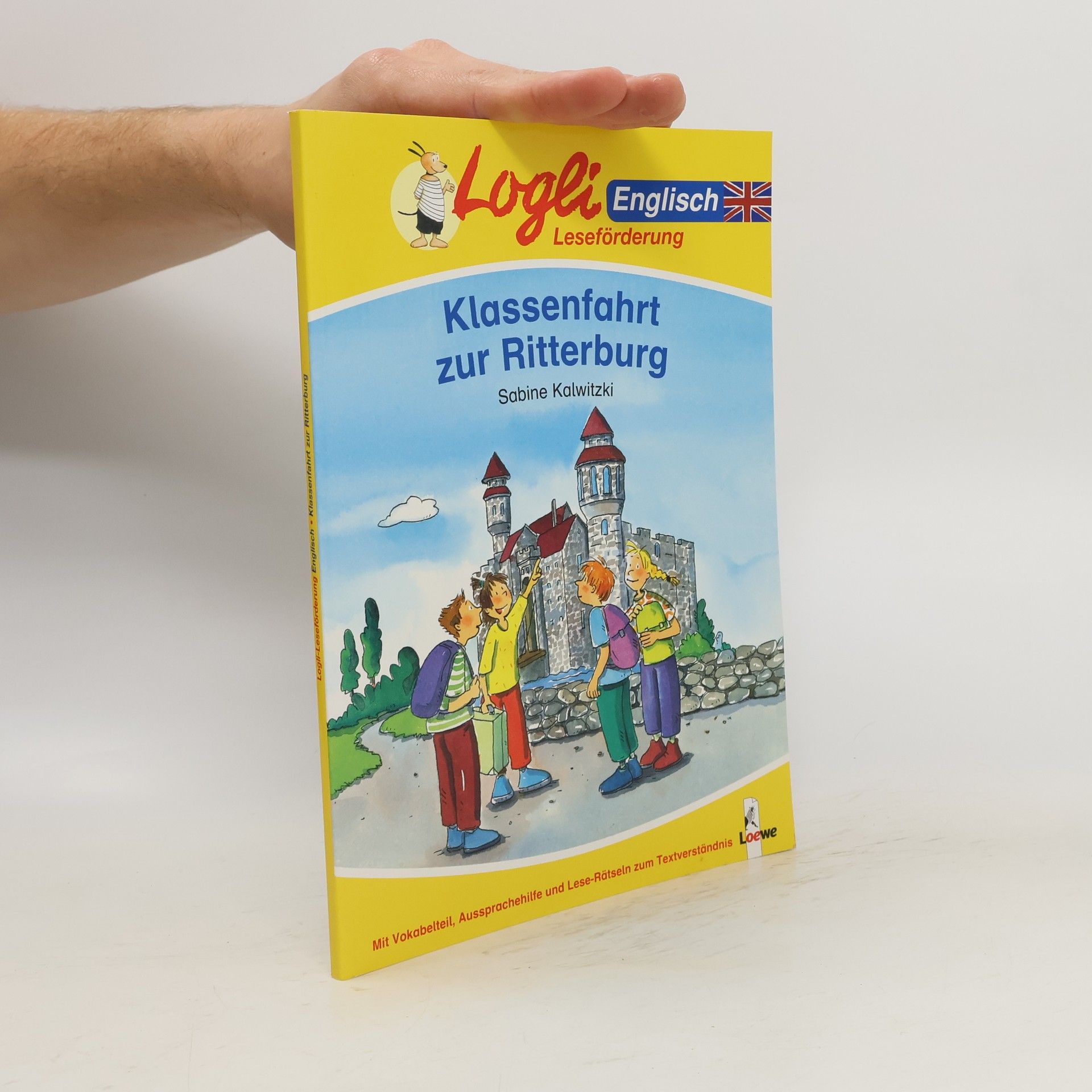 Sabine Kalwitzki Klassenfahrt zur Ritterburg