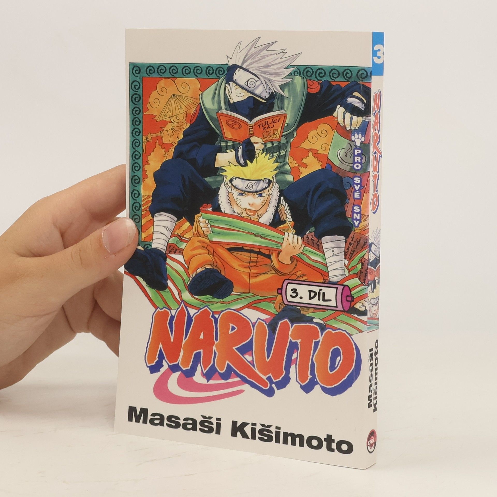 Masaši Kišimoto Pro své sny. Naruto 3. díl