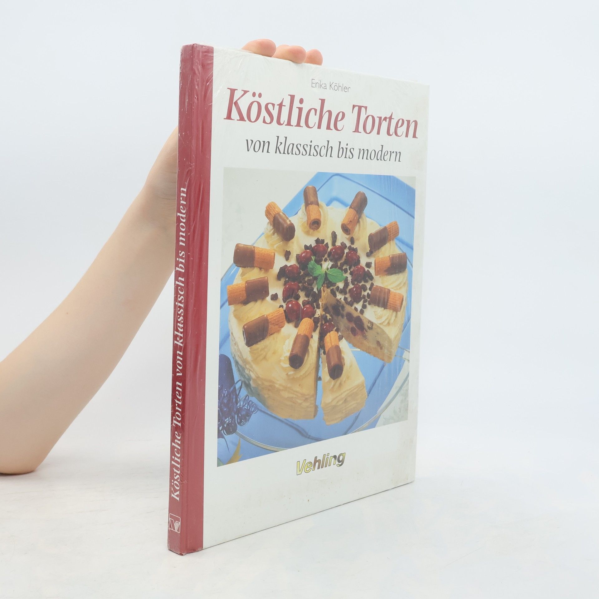Erika Köhler Köstliche Torten von klassisch bis modern