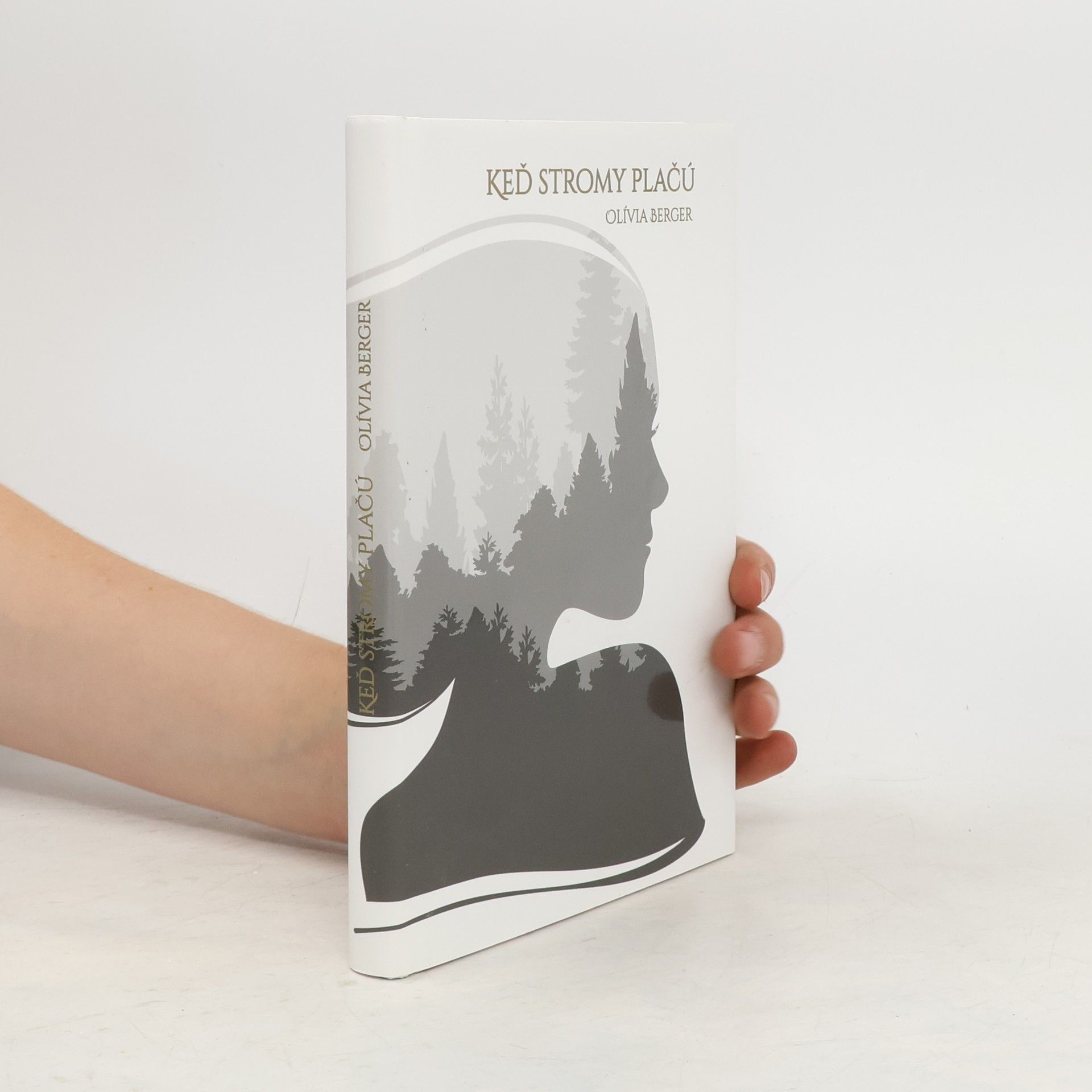 Olívia Berger Keď stromy plačú