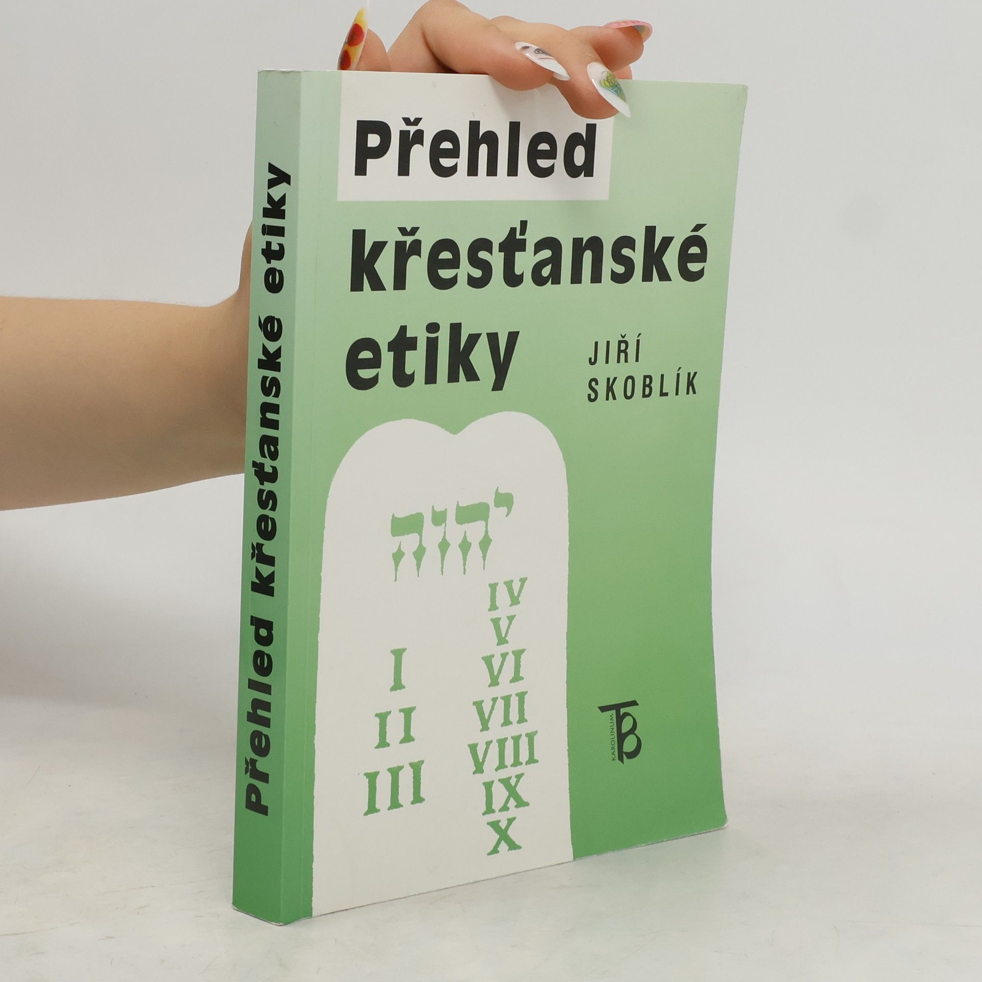 Jiří Skoblík Přehled křesťanské etiky