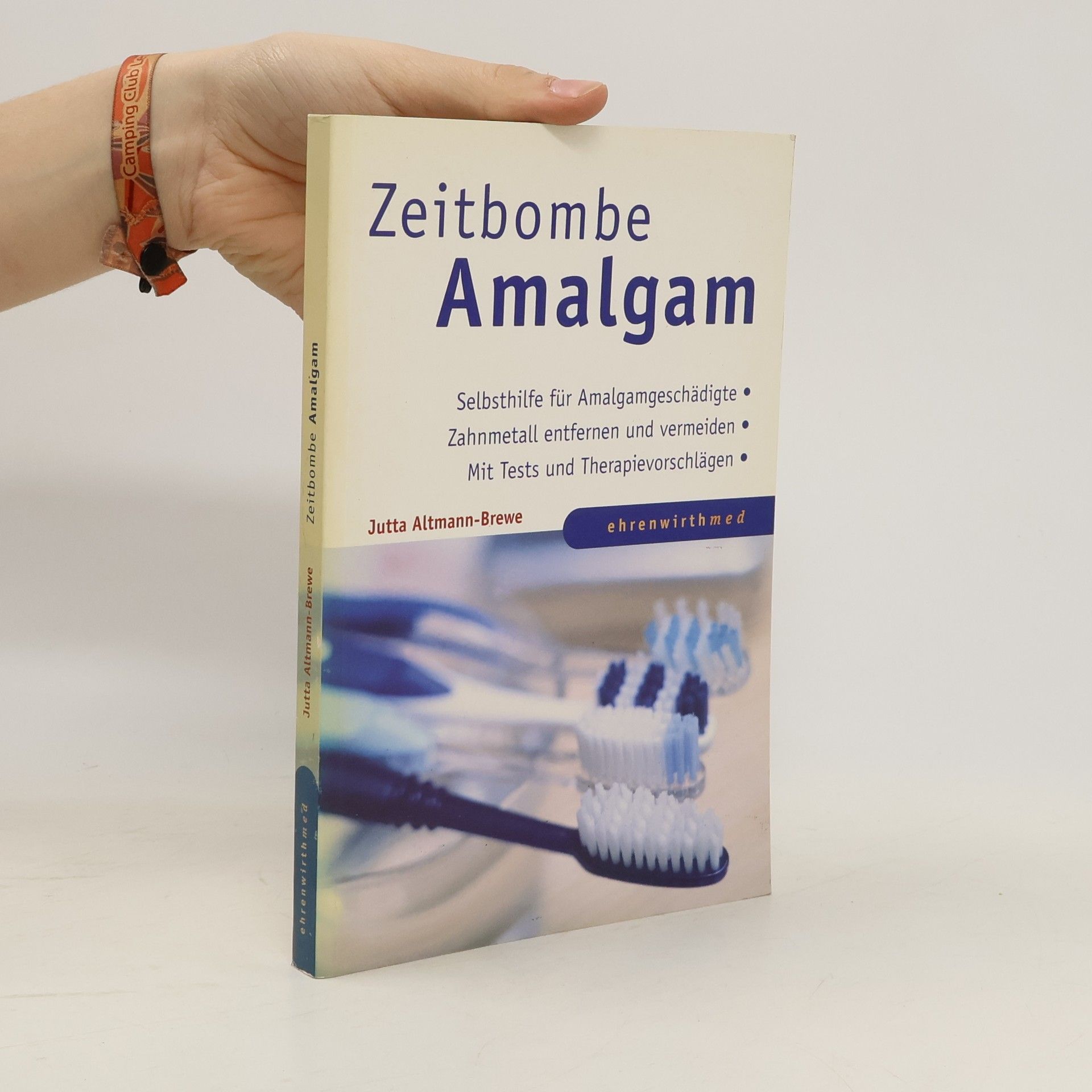 Jutta Altmann Brewe Zeitbombe Amalgam